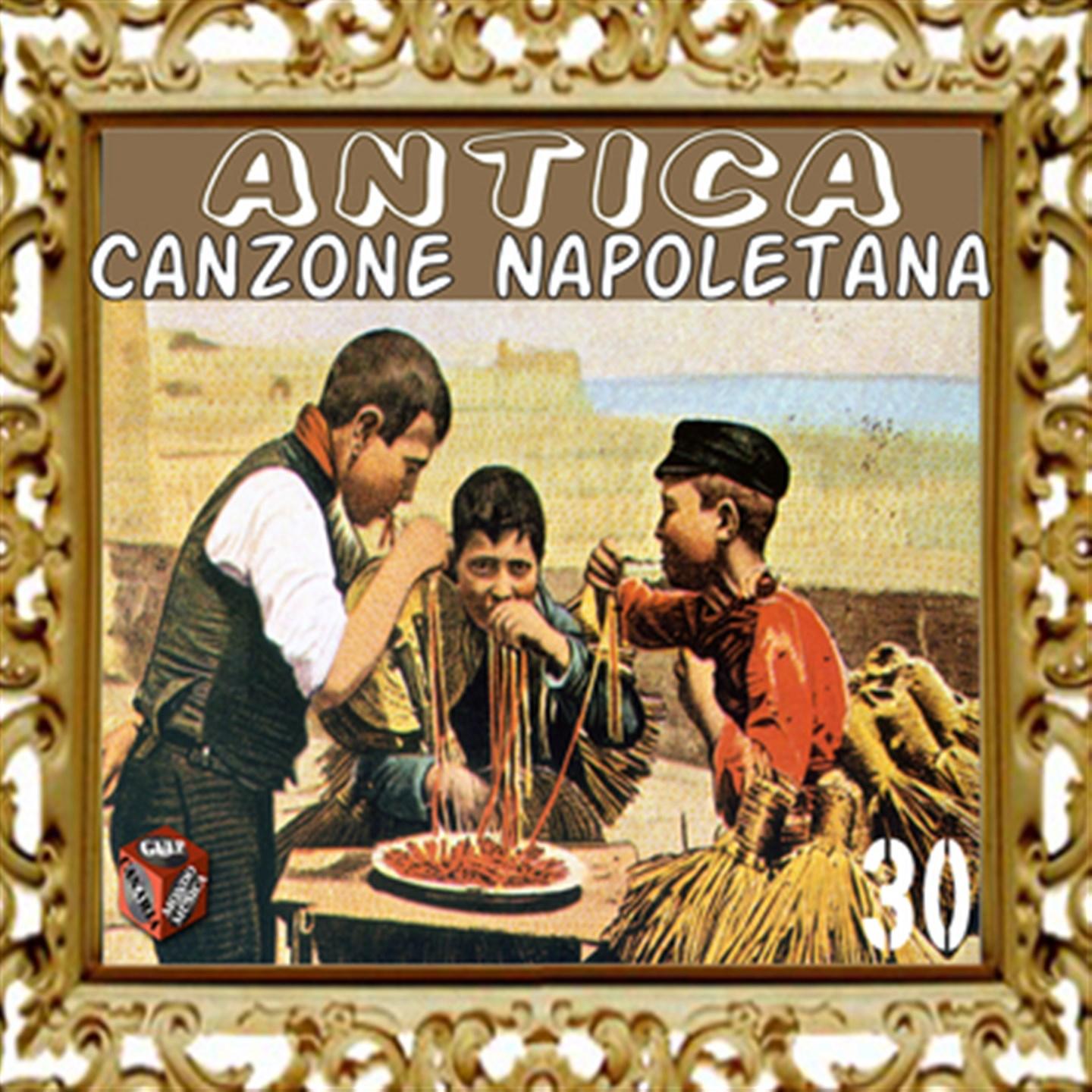 Постер альбома Antica canzone napoletana, Vol. 30