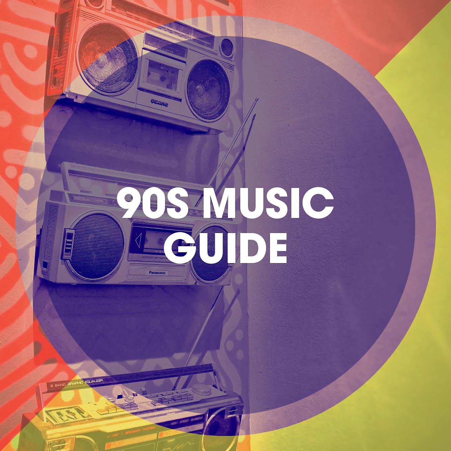 Постер альбома 90s Music Guide