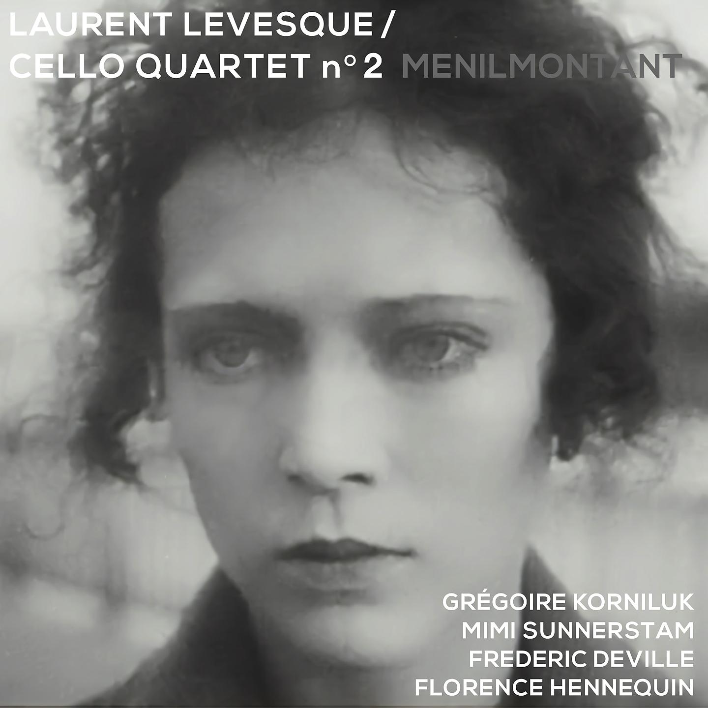 Постер альбома Cello Quartet No. 2 "Ménilmontant"