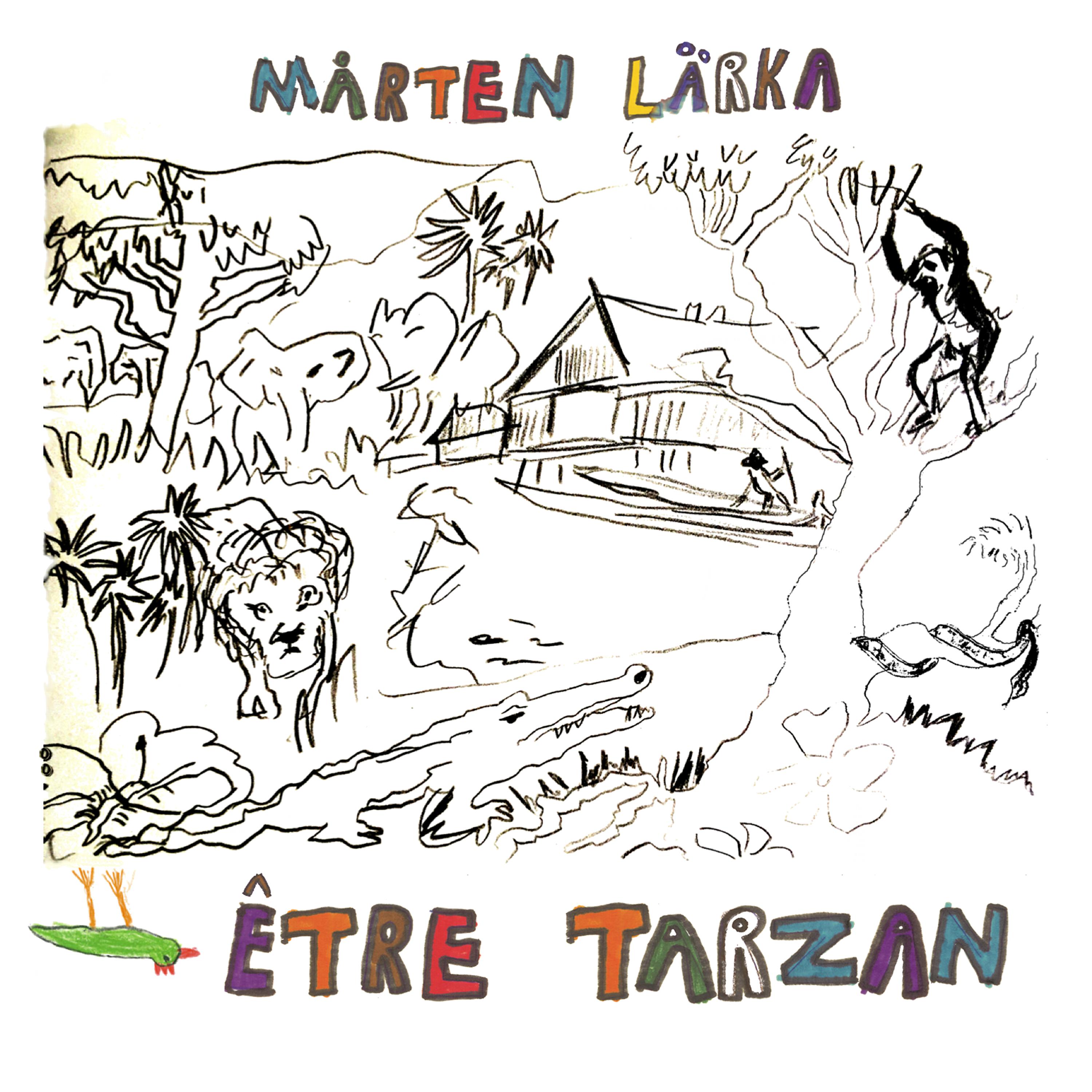 Постер альбома Être Tarzan