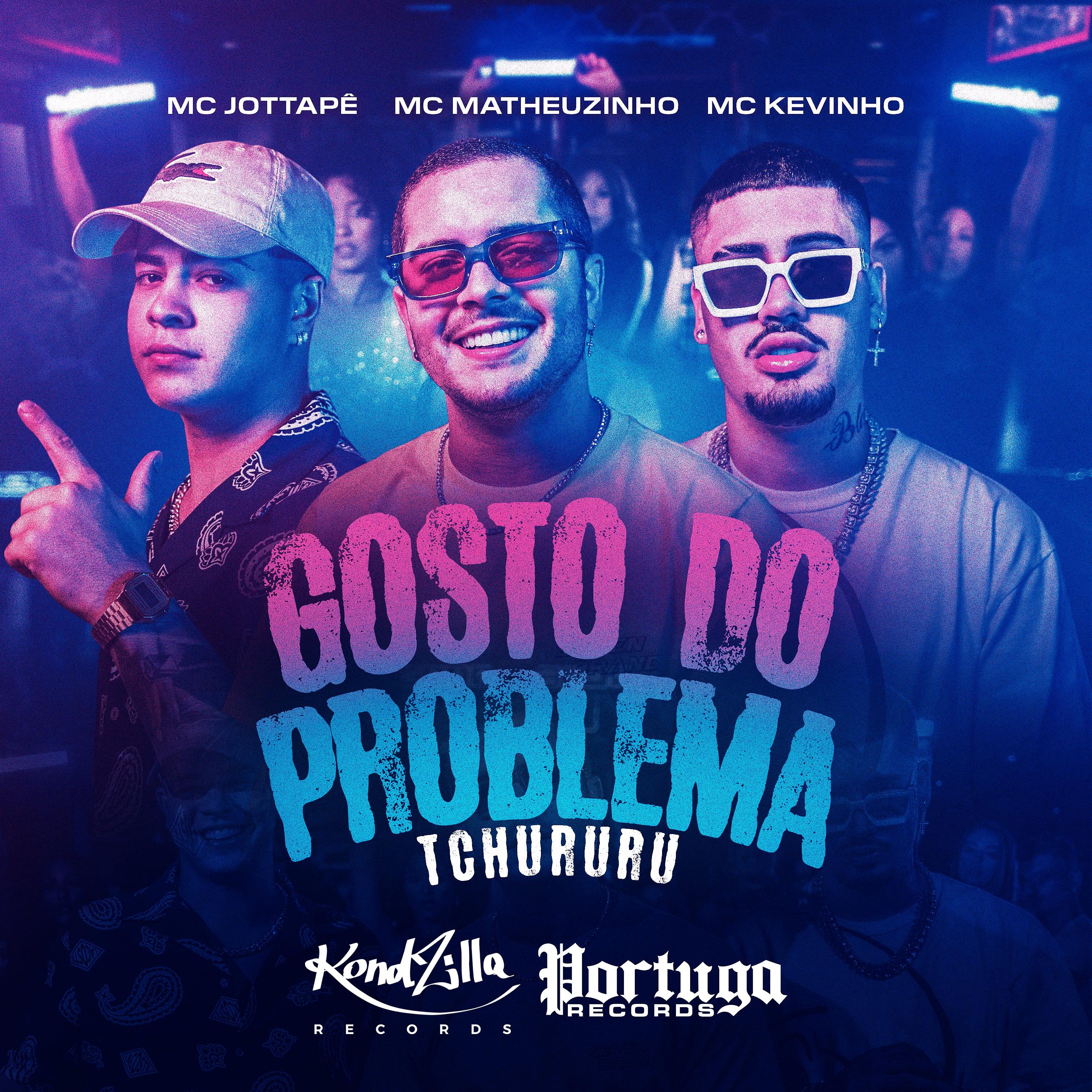 Постер альбома Gosto do Problema (Tchururu)