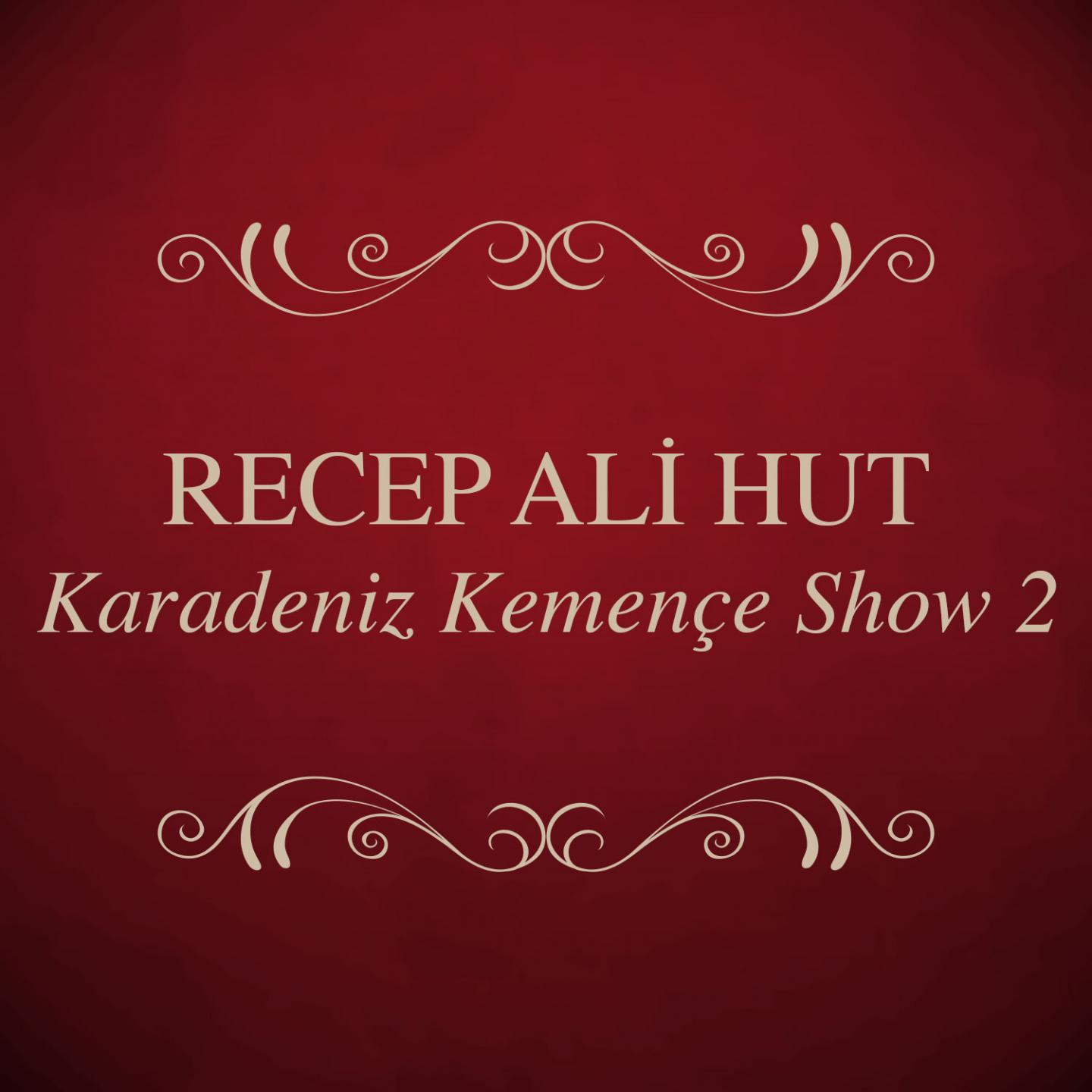 Постер альбома Karadeniz Kemençe Show, Vol. 2