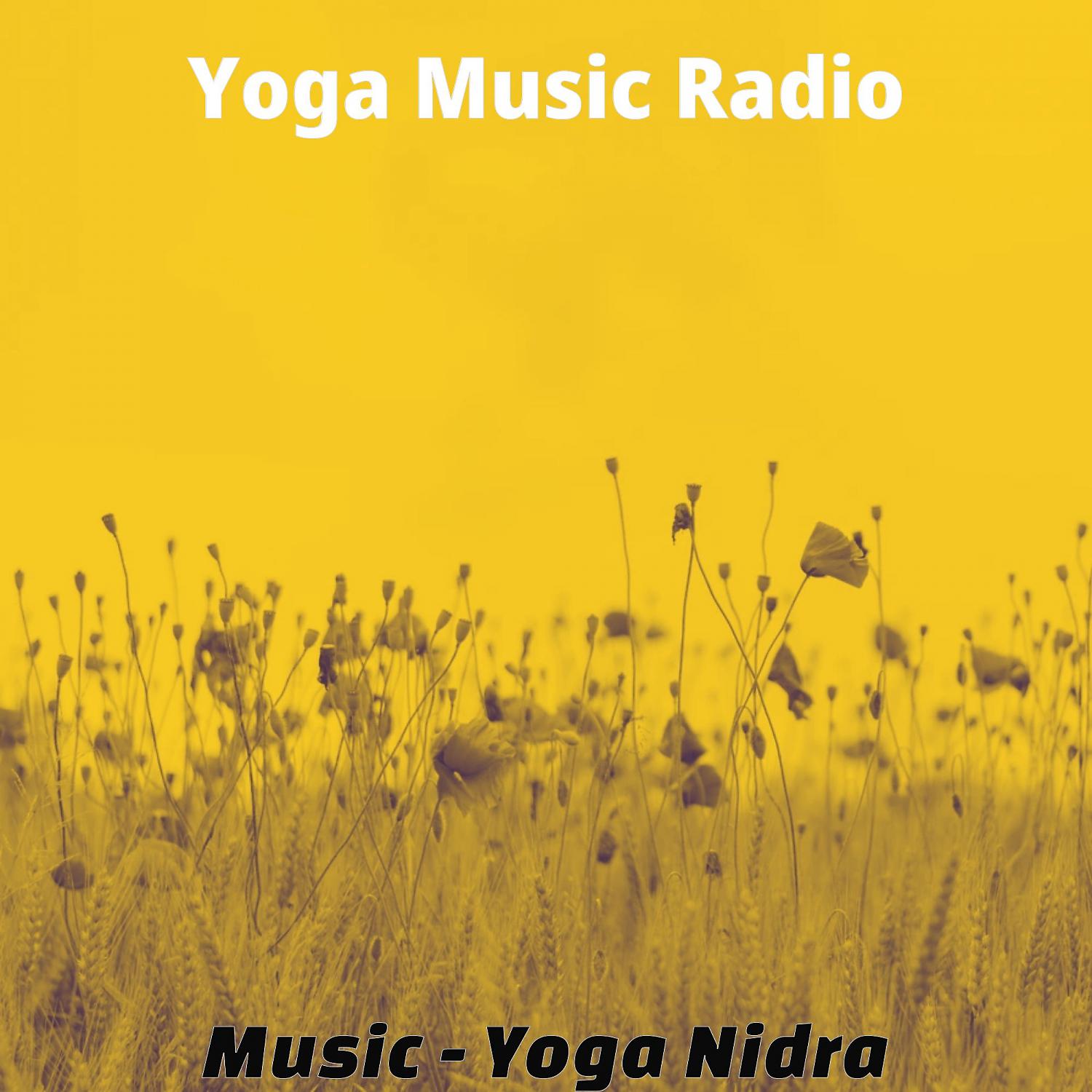 Постер альбома Music - Yoga Nidra