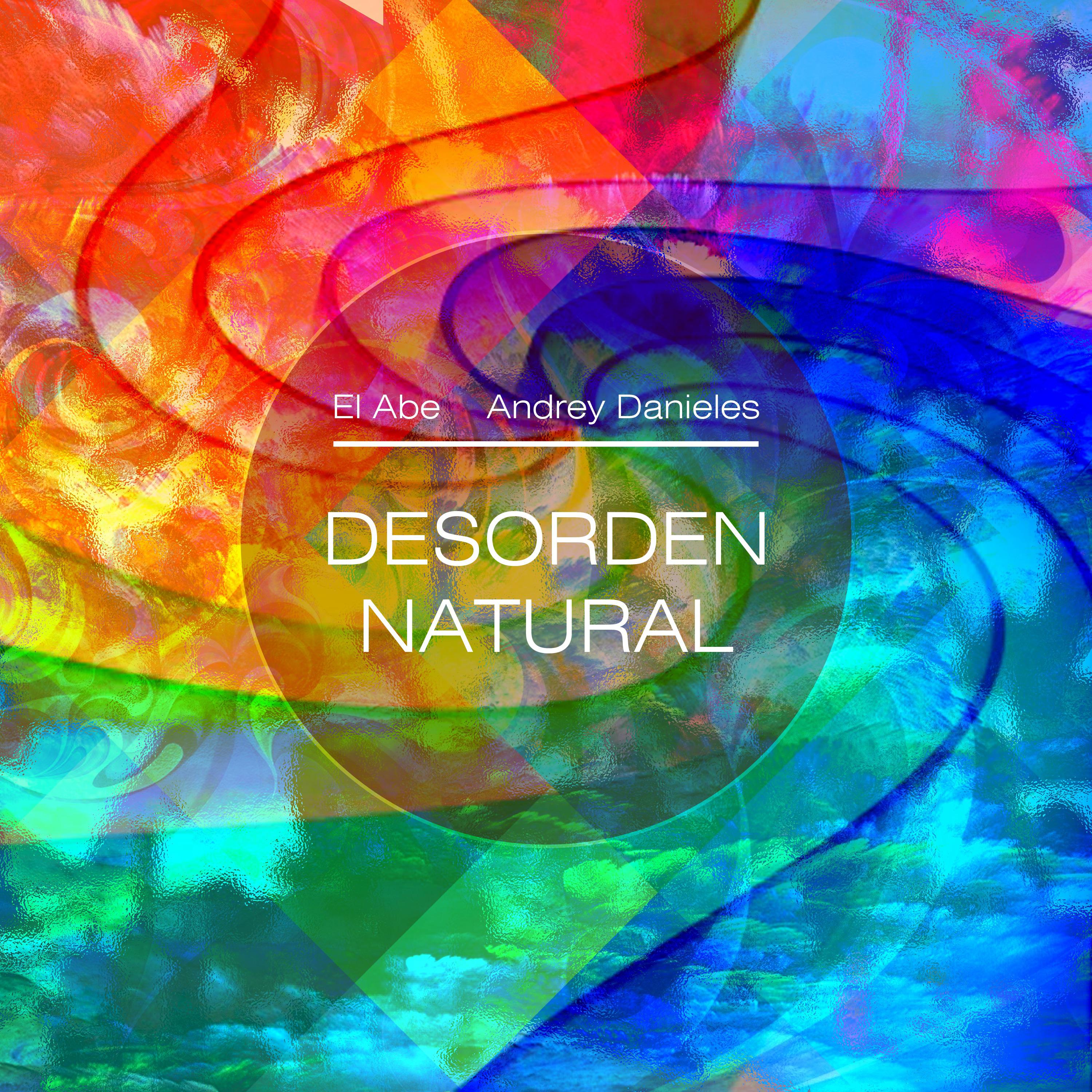 Постер альбома Desorden Natural