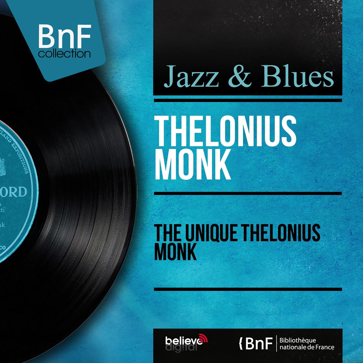 Постер альбома The Unique Thelonius Monk (Mono Version)