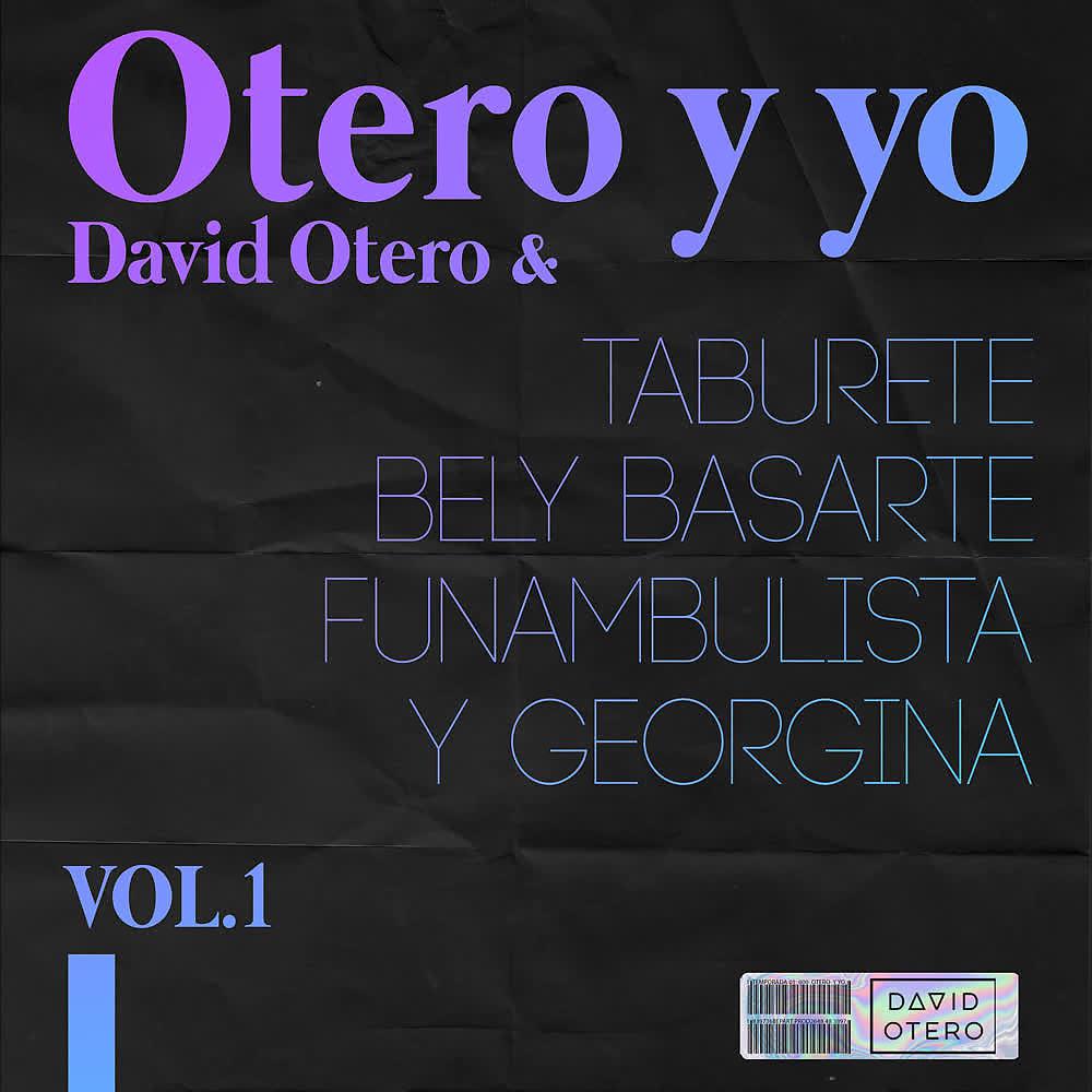 Постер альбома Otero y Yo (Vol. 1)