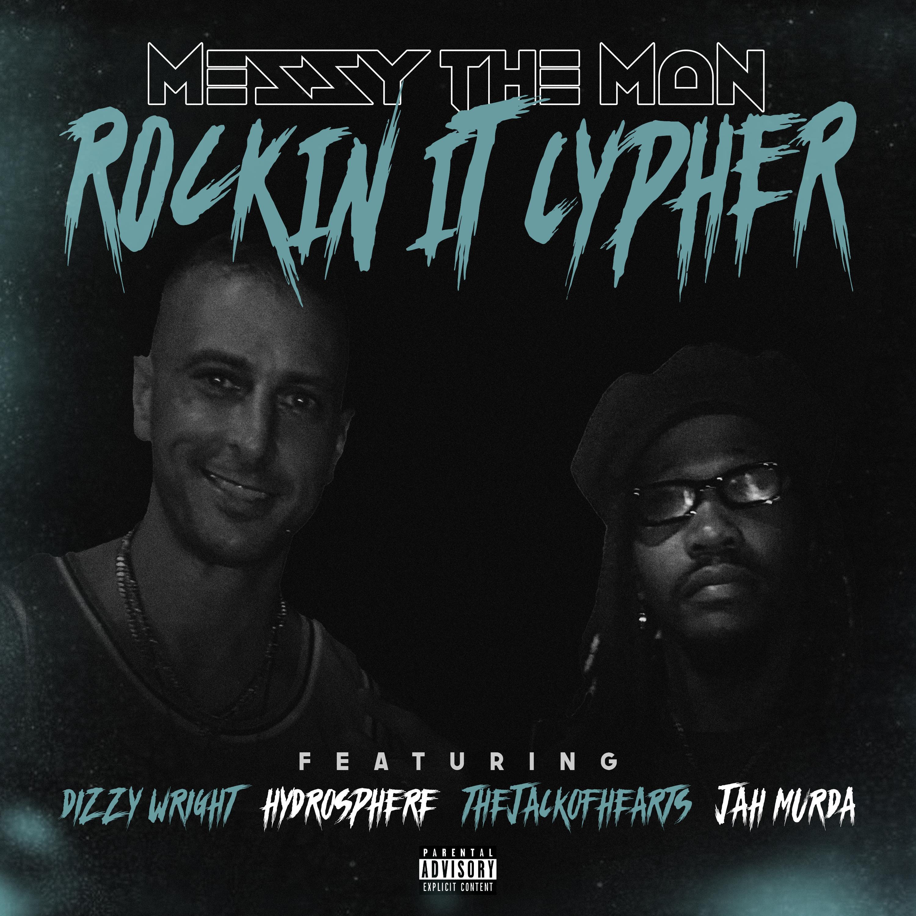 Постер альбома Rockin It Cypher (feat. Dizzy Wright,Thejackofhearts,Hydrosphere & Jah Murda)