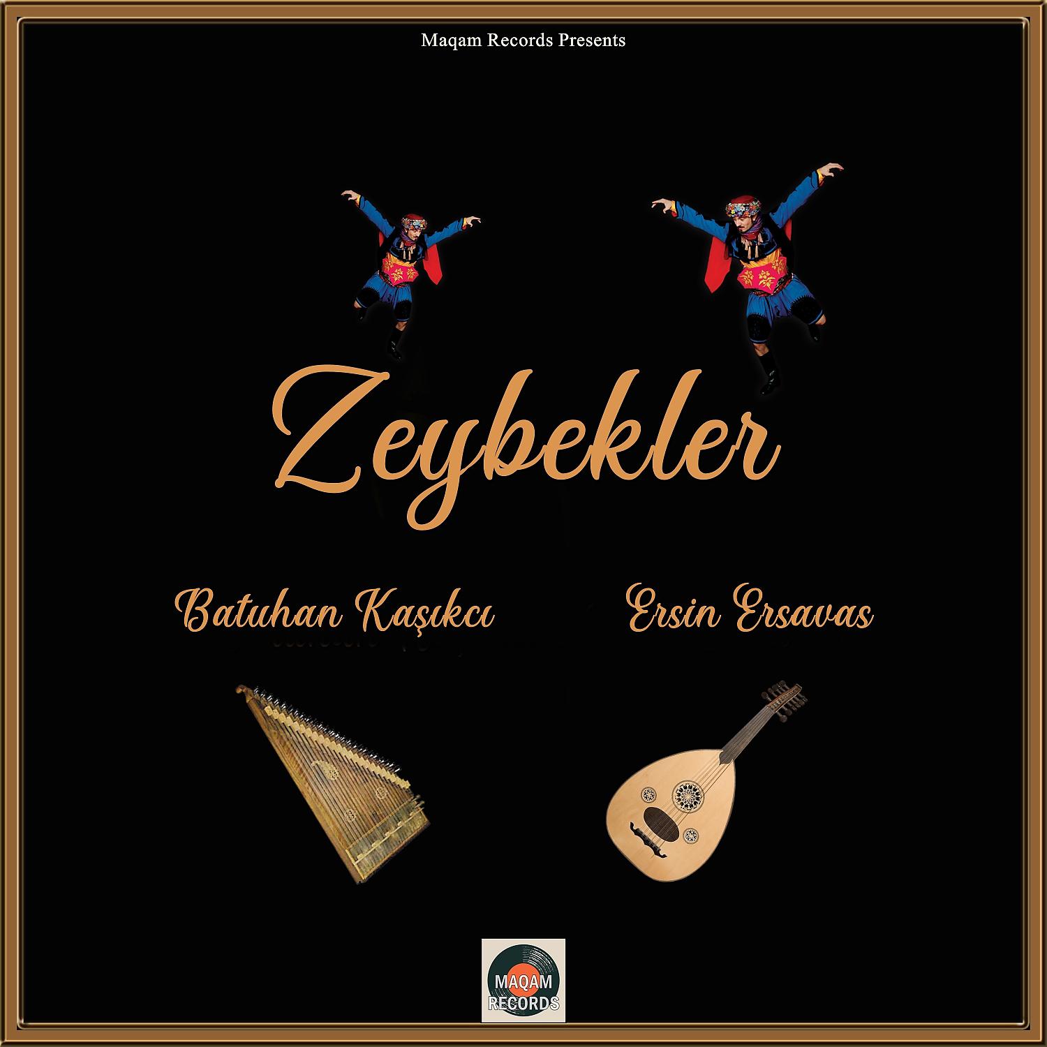 Постер альбома Zeybekler