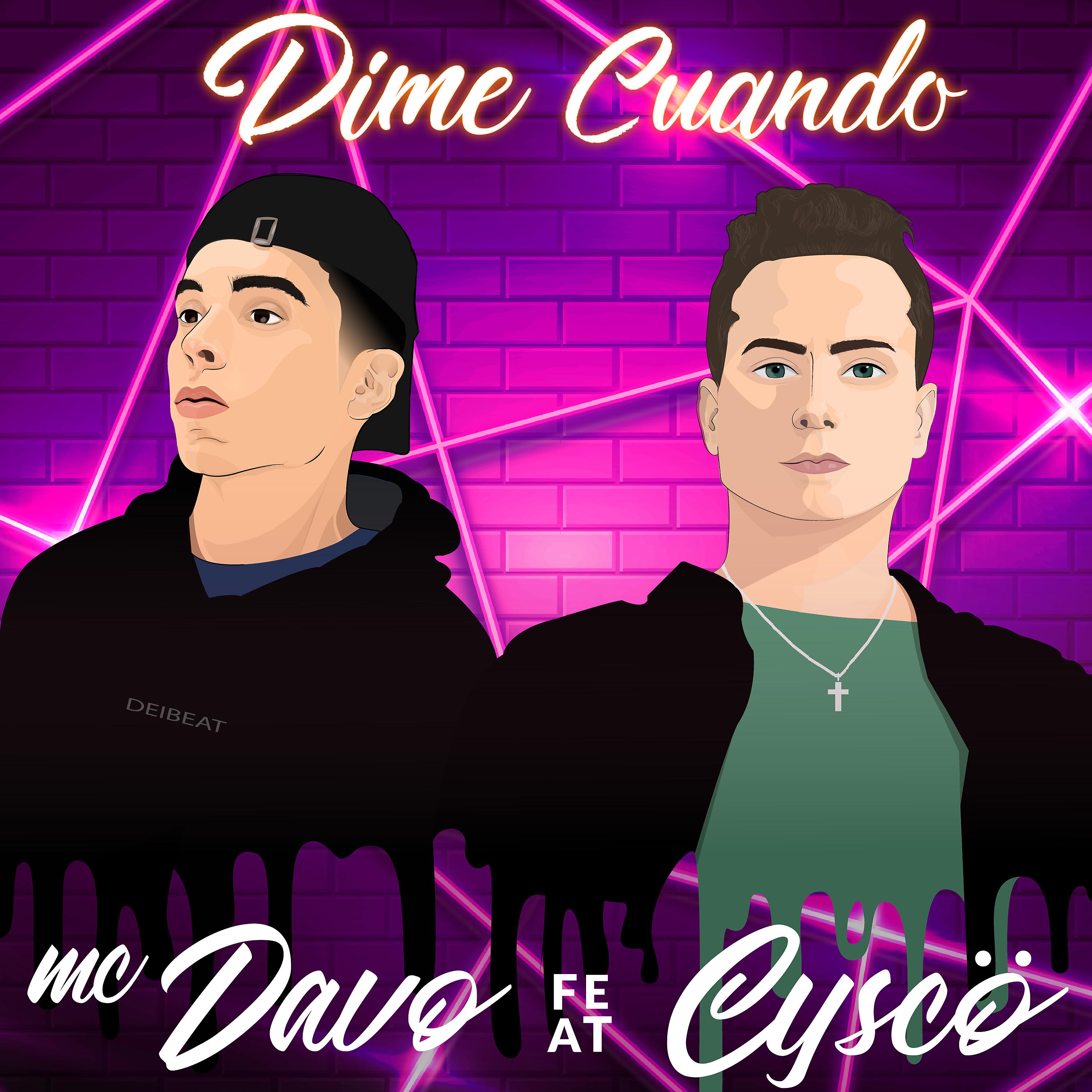 Постер альбома Dime Cuando (feat. MC Davo)