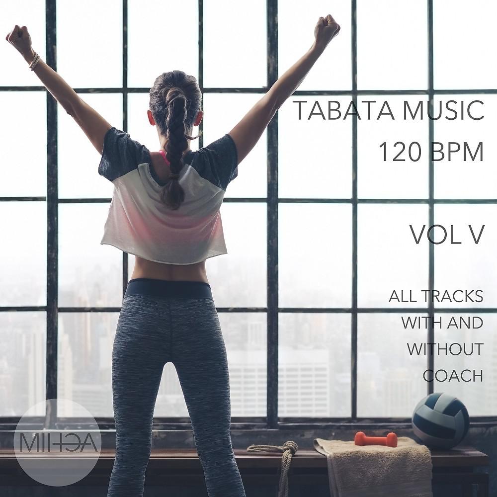 Постер альбома Tabata Music 120 Bpm, Vol. 5