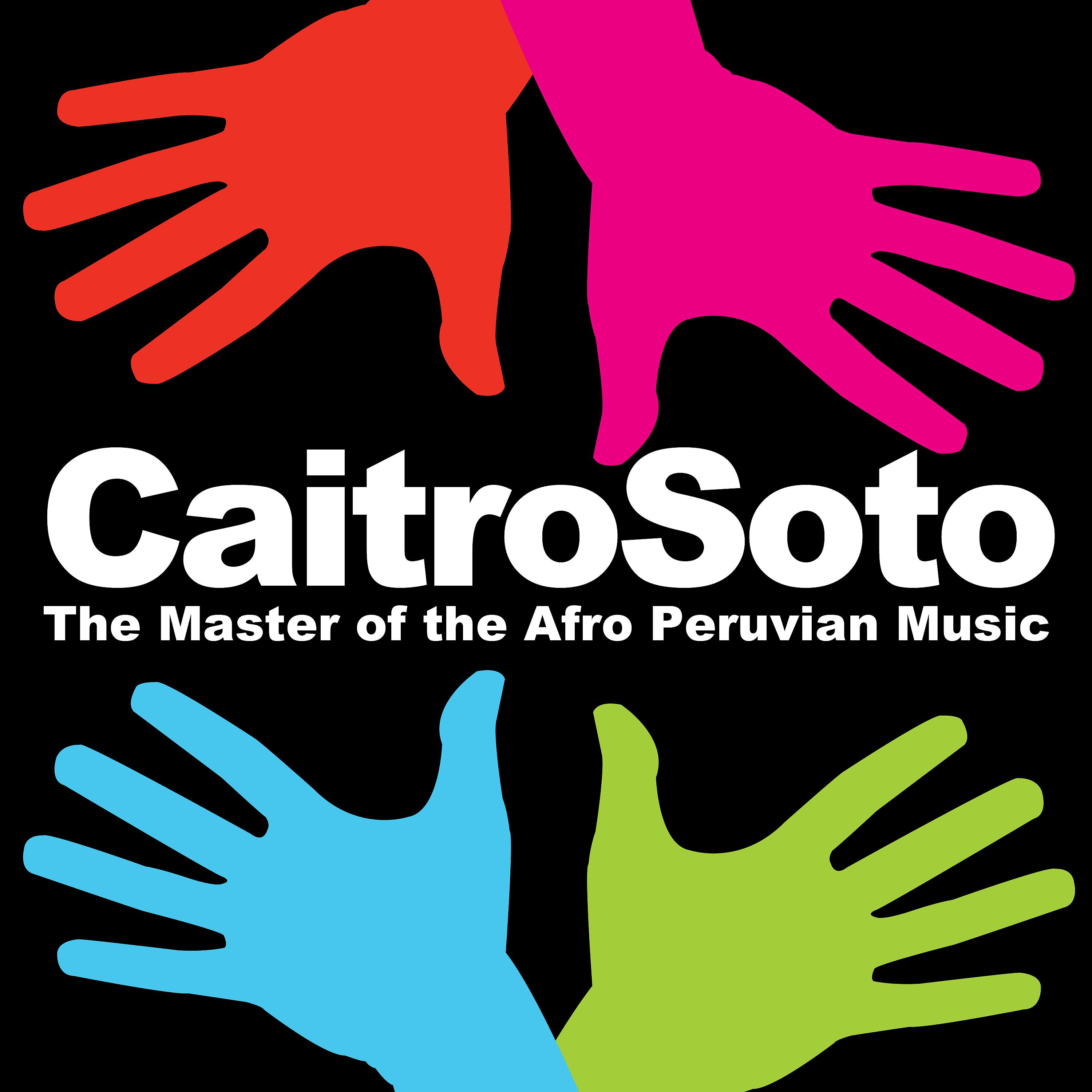 Постер альбома Caitro Soto: The Master of the Afro Peruvian Music
