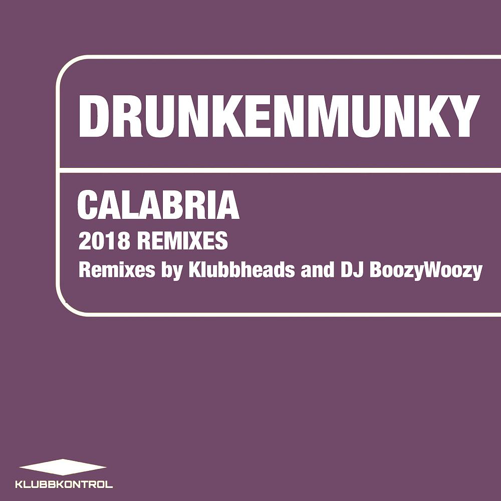 Постер альбома Calabria (2018 Remixes)