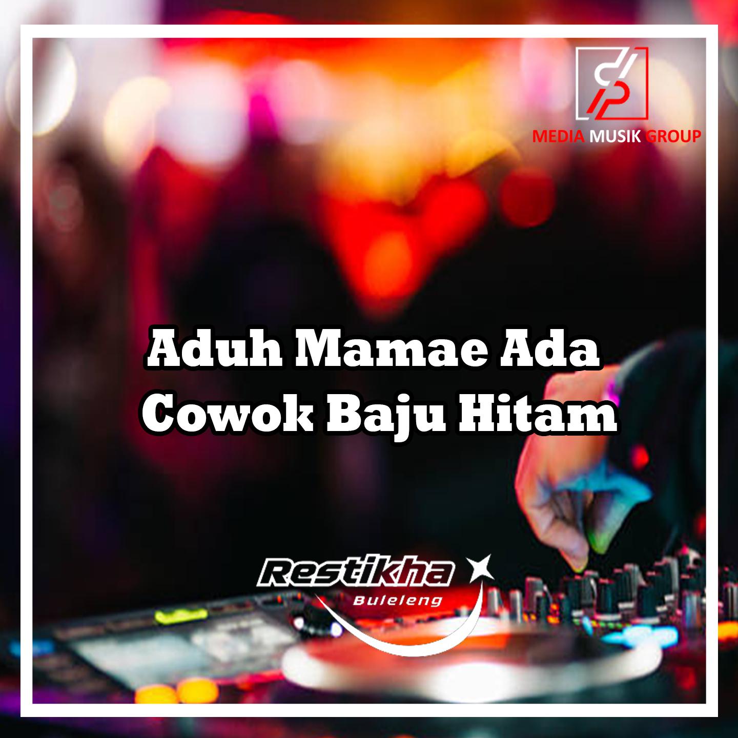 Постер альбома Aduh Mamae Ada Cowok Baju Hitam