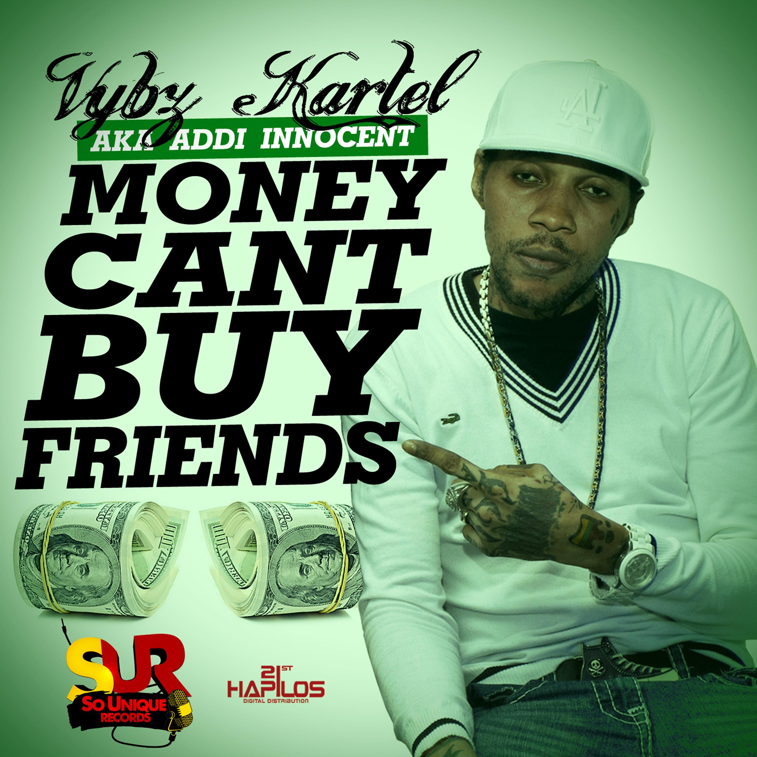 Постер альбома Money Can't Buy Friends