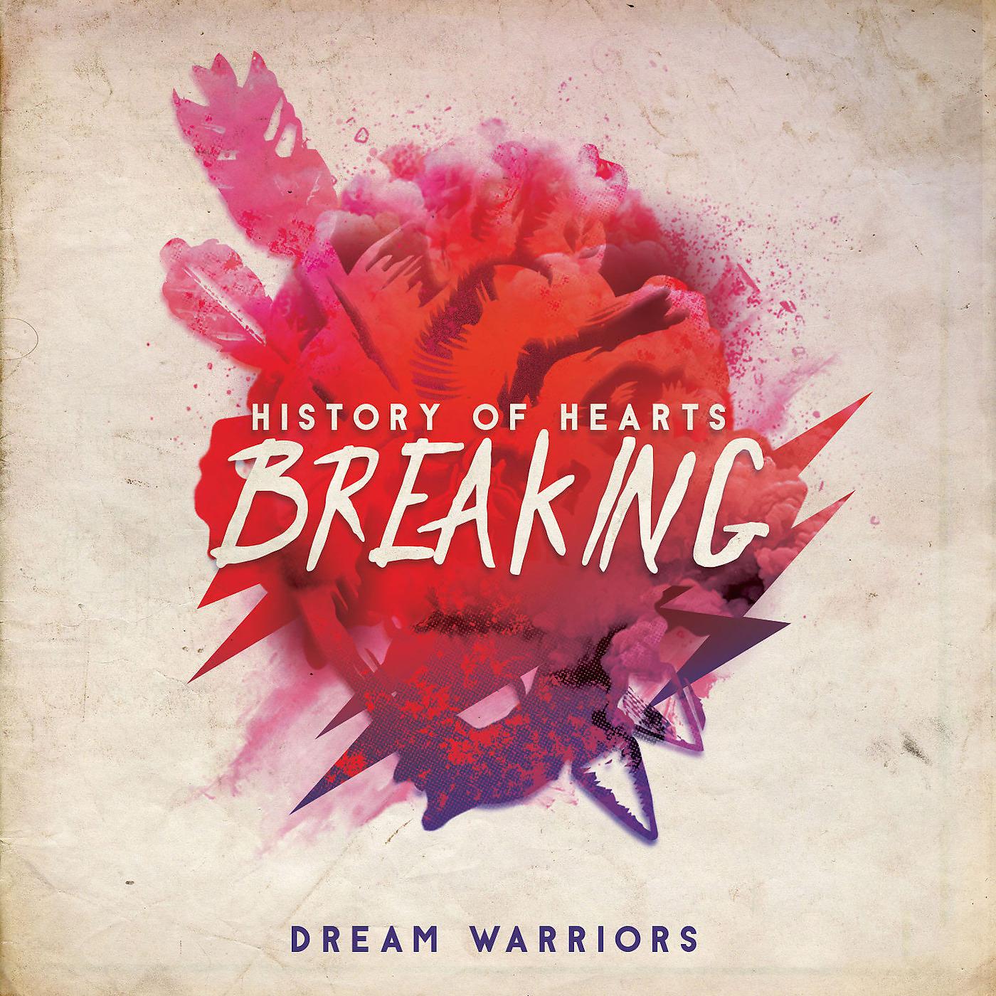 Постер альбома History of Hearts Breaking
