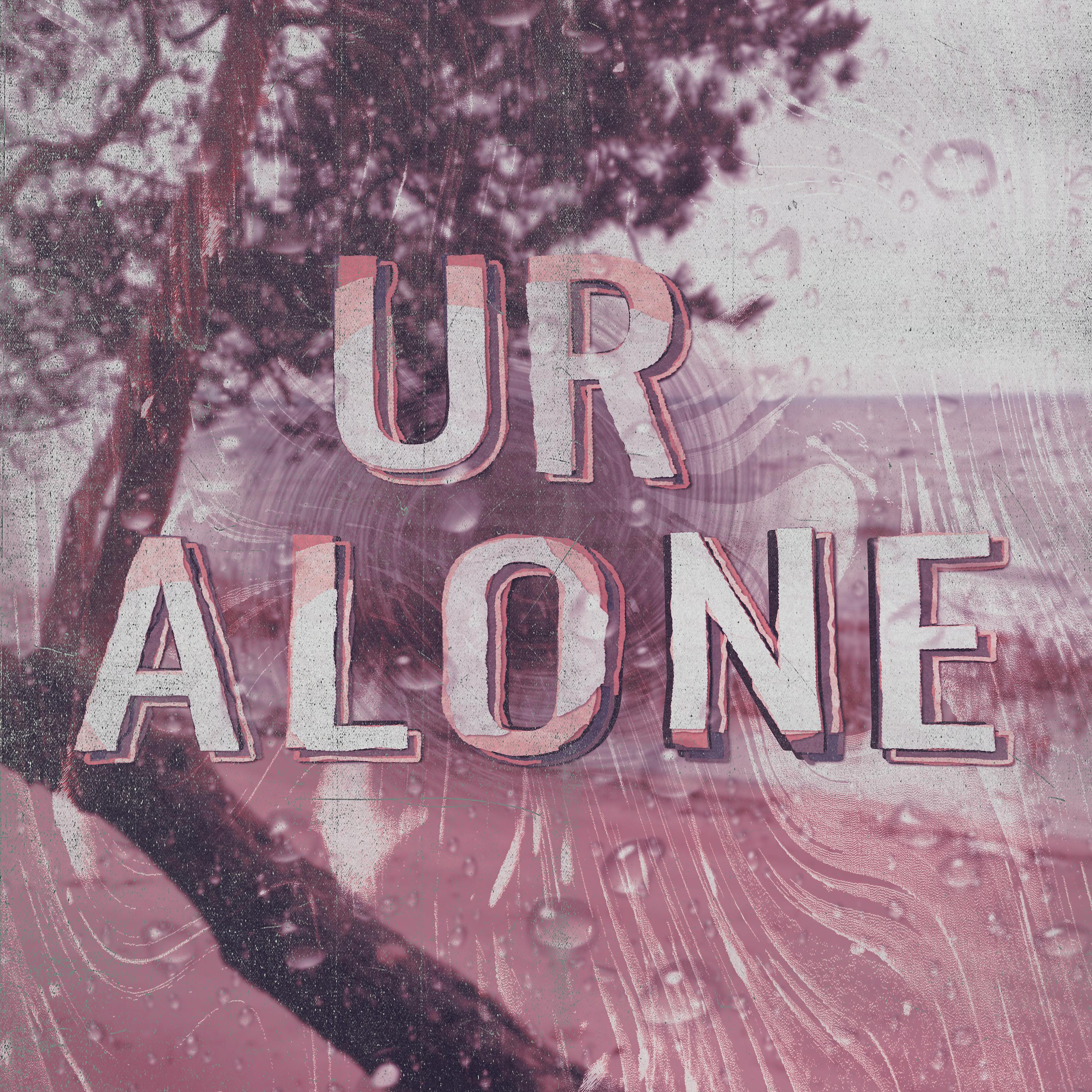 Постер альбома U. R. Alone
