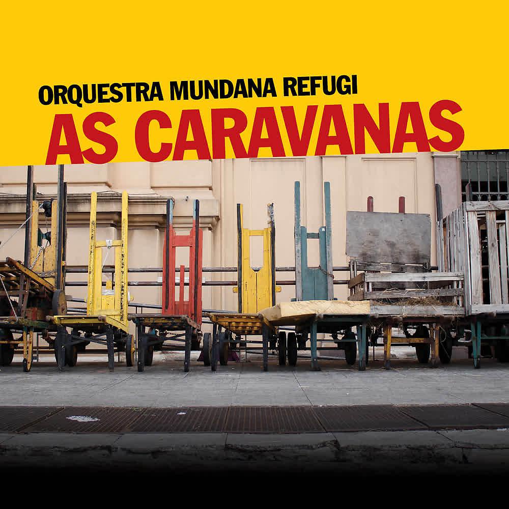 Постер альбома As Caravanas