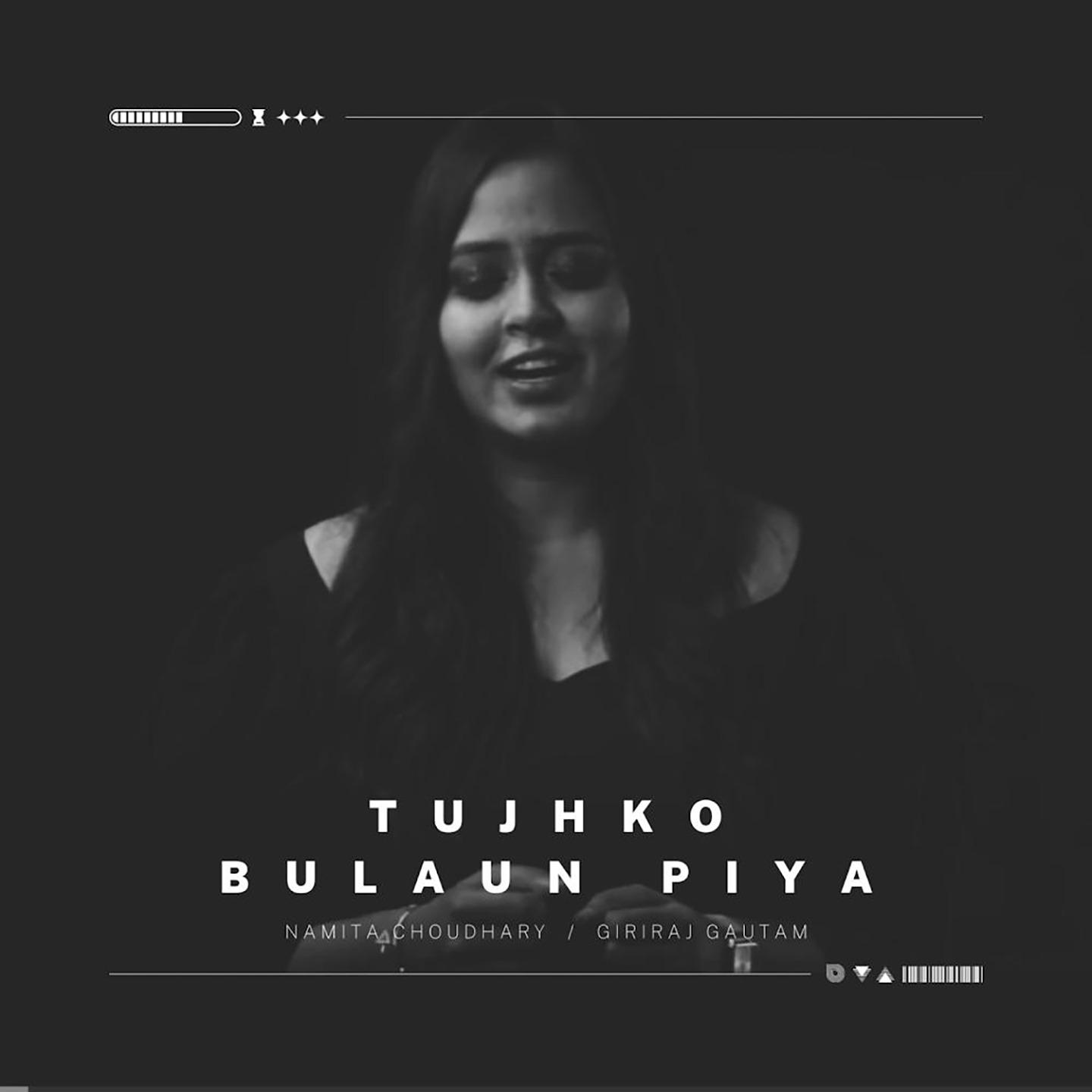Постер альбома Tujhko Bulaun Piya