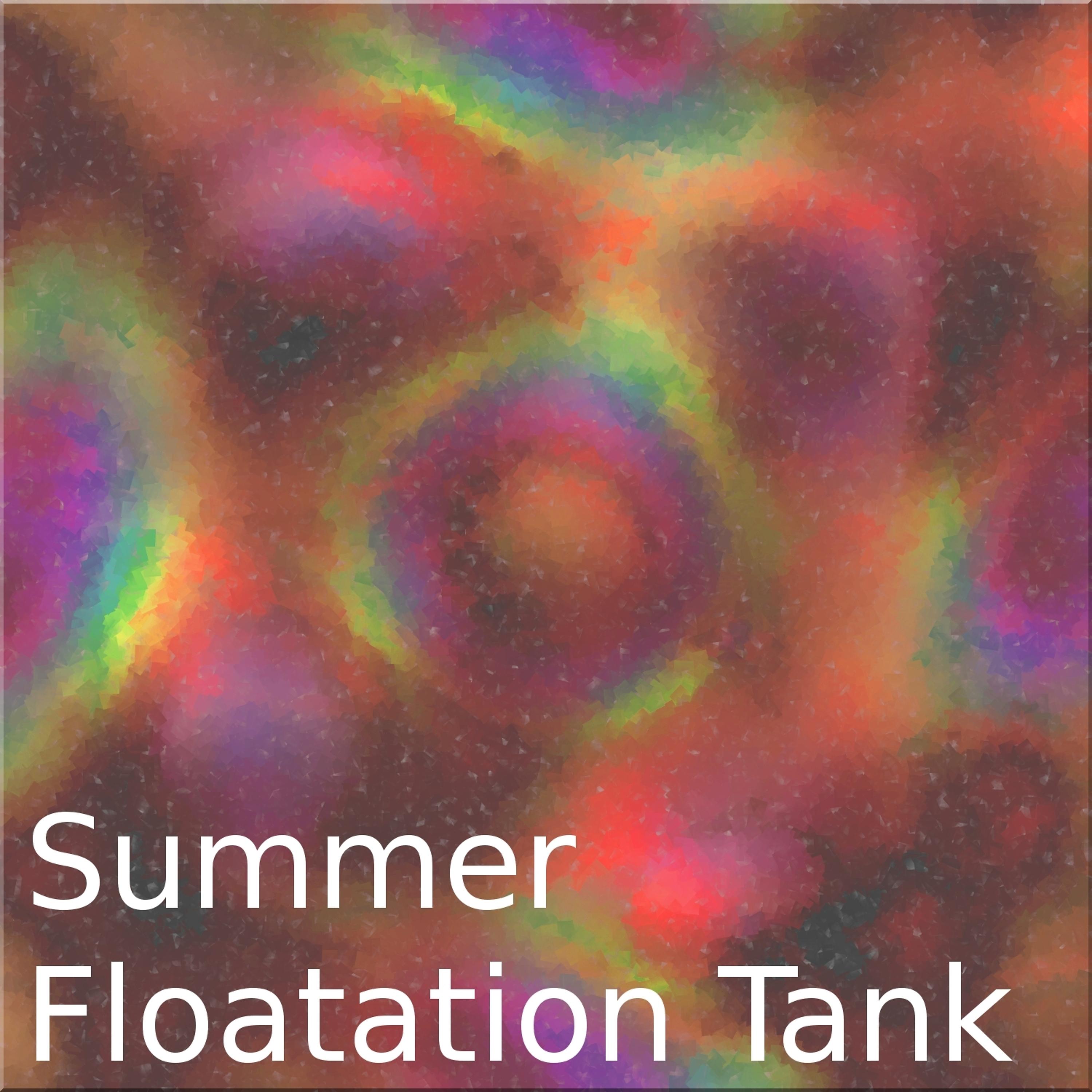 Постер альбома Summer Floating Tank