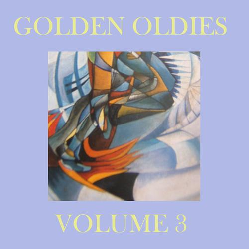 Постер альбома Golden Oldies, Vol. 3