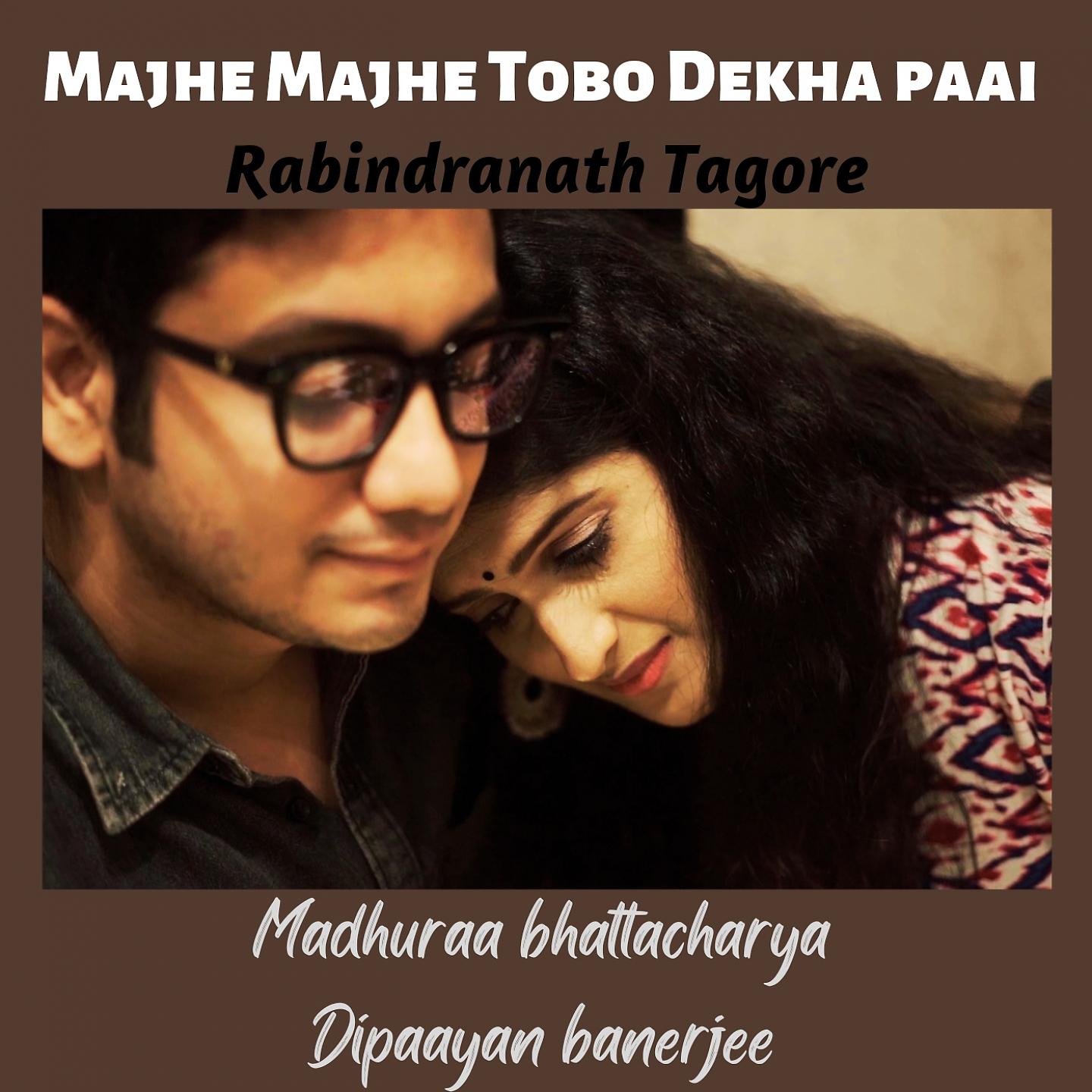 Постер альбома Majhe Majhe Tobo Dekha Paai