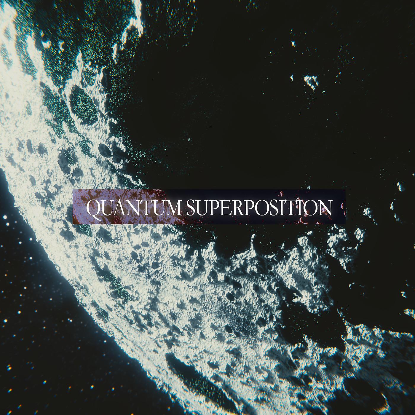 Постер альбома Quantum Superposition