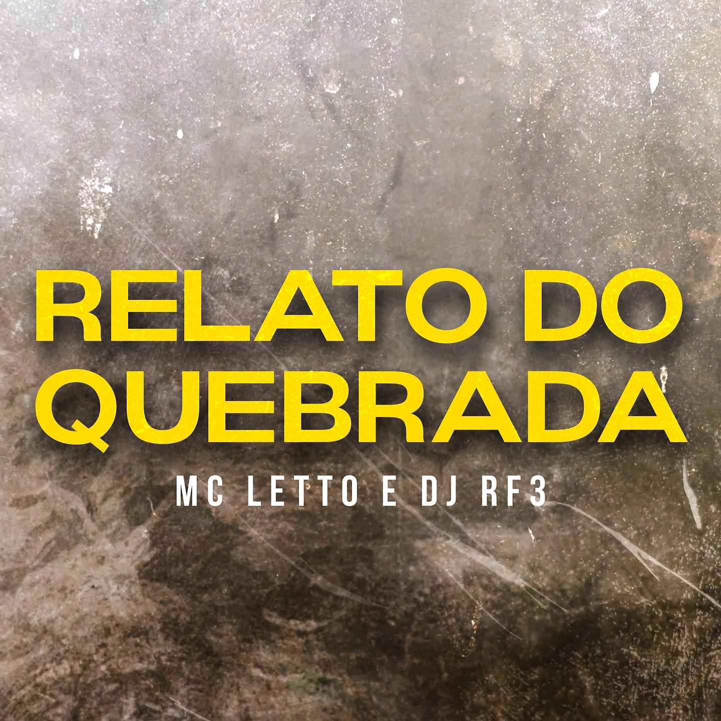 Постер альбома Relato do Quebrada