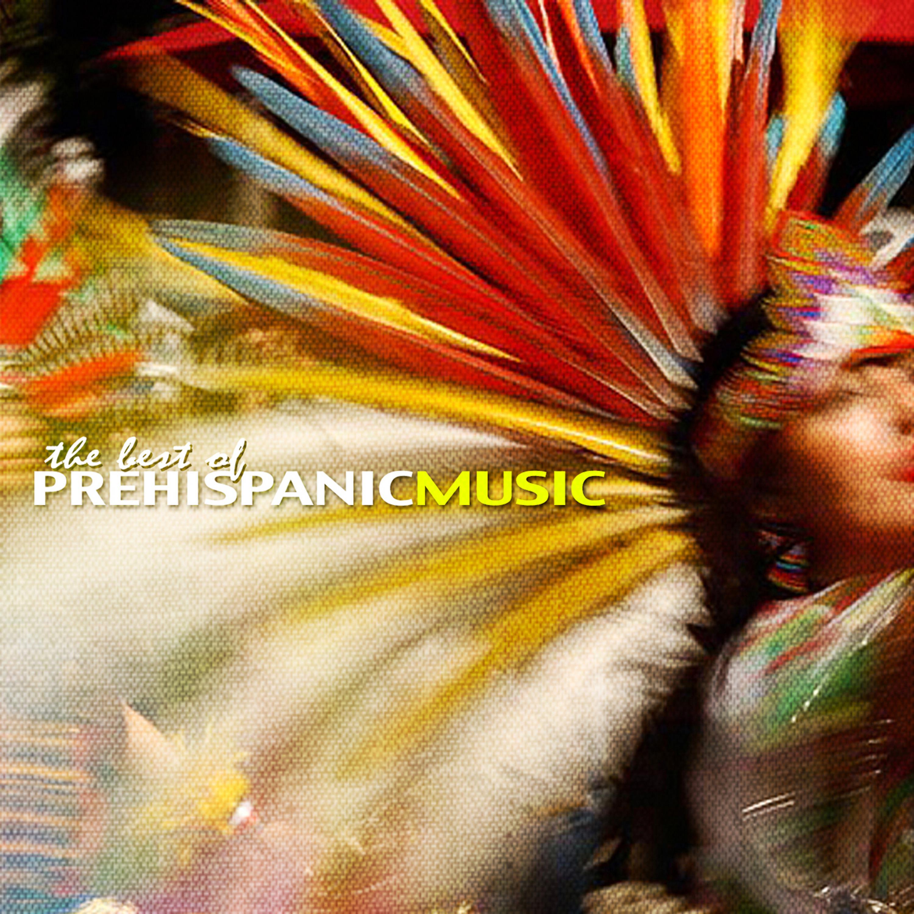 Постер альбома The Best Of Prehispanic Music