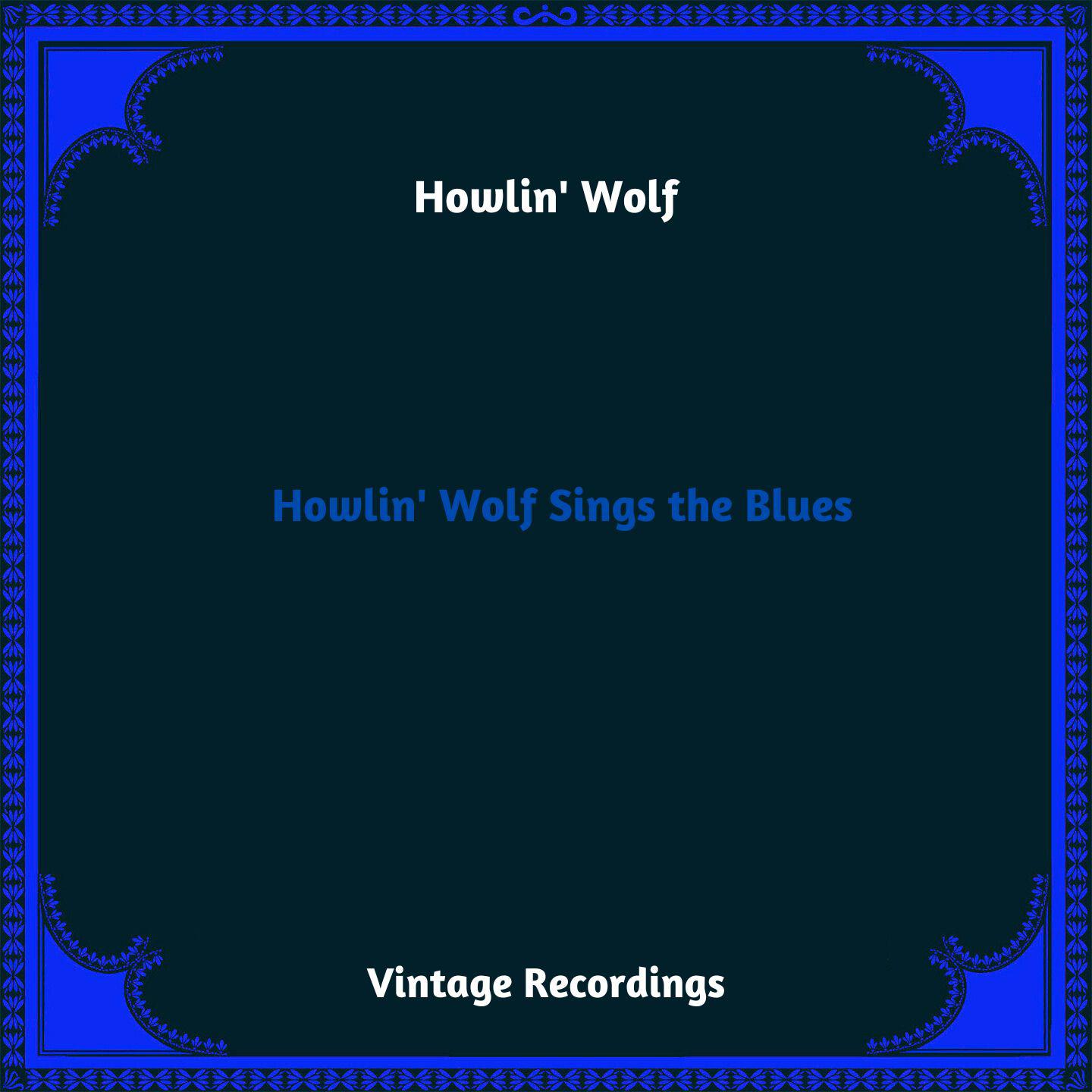Постер альбома Howlin' Wolf Sings the Blues