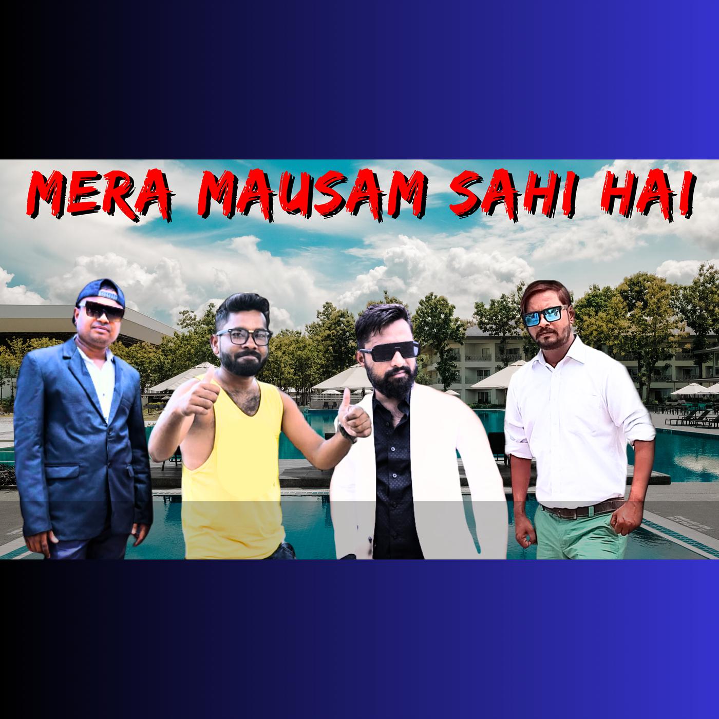 Постер альбома Mera Mausam Sahi Hai