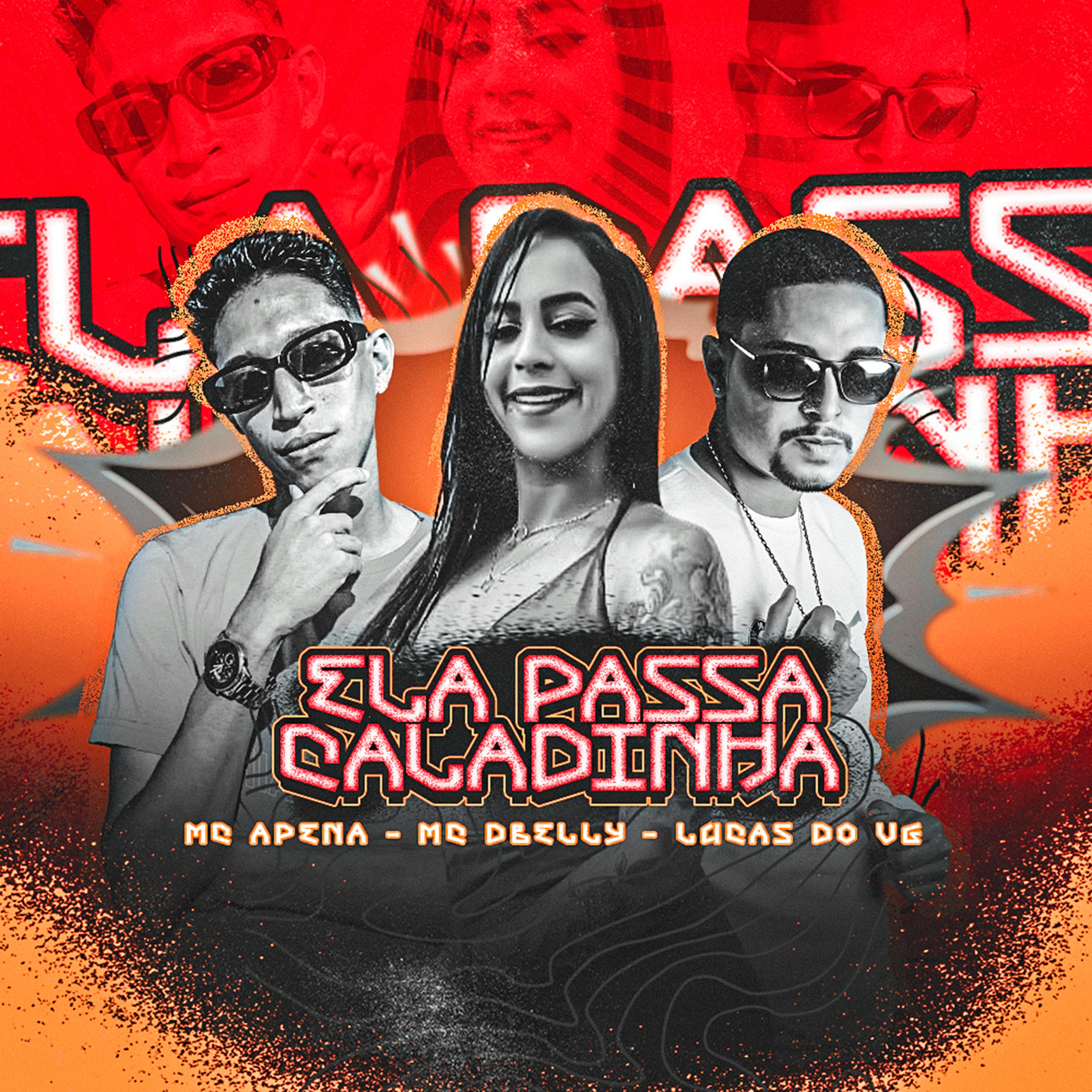 Постер альбома Ela Passa Caladinha
