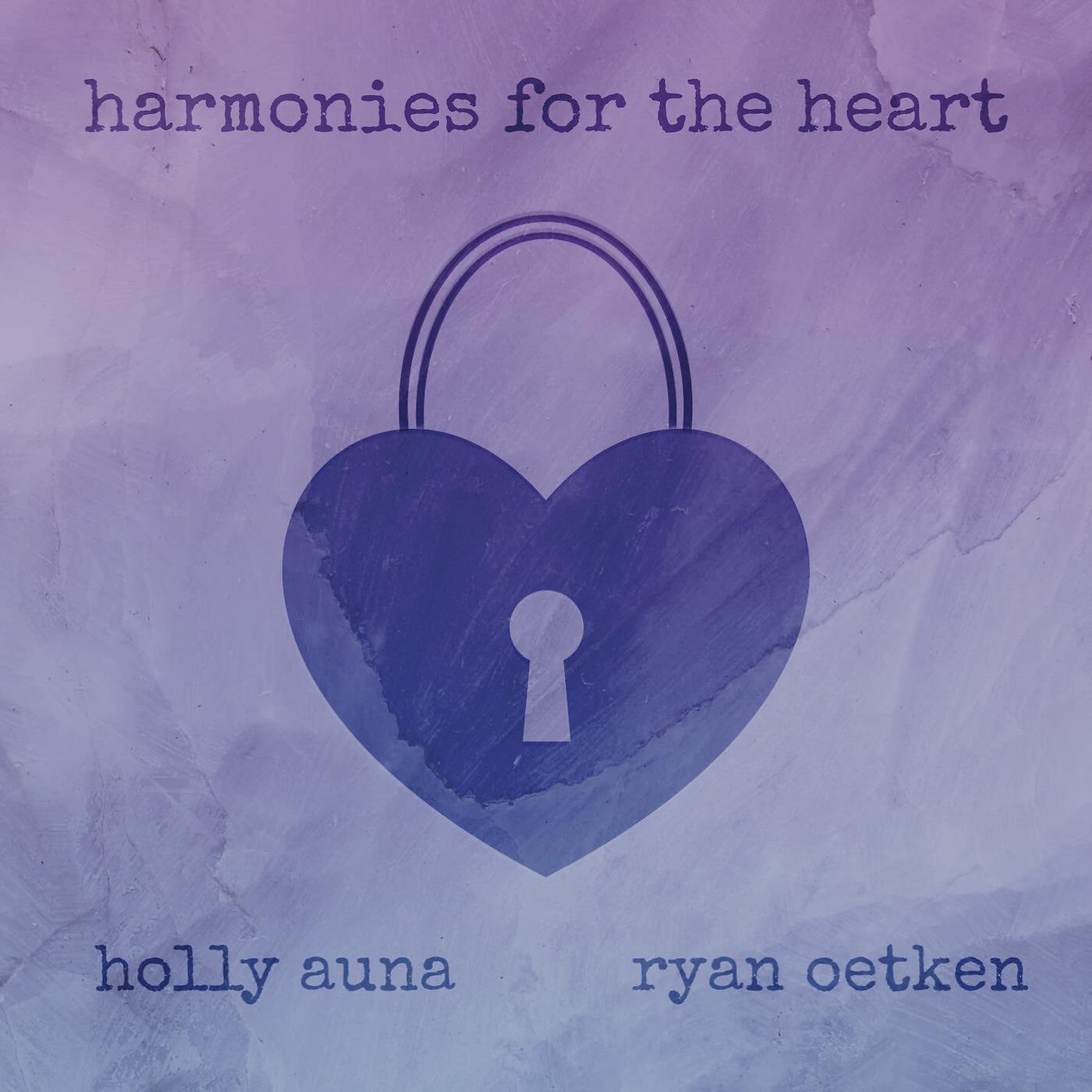 Постер альбома Harmonies for the Heart