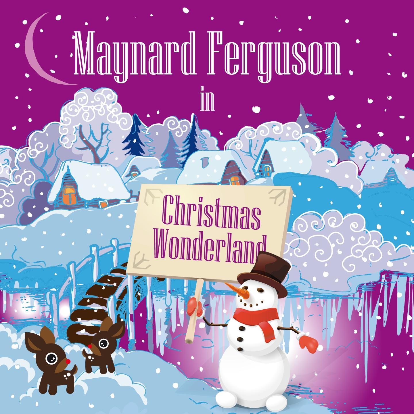 Постер альбома Maynard Ferguson in Christmas Wonderland