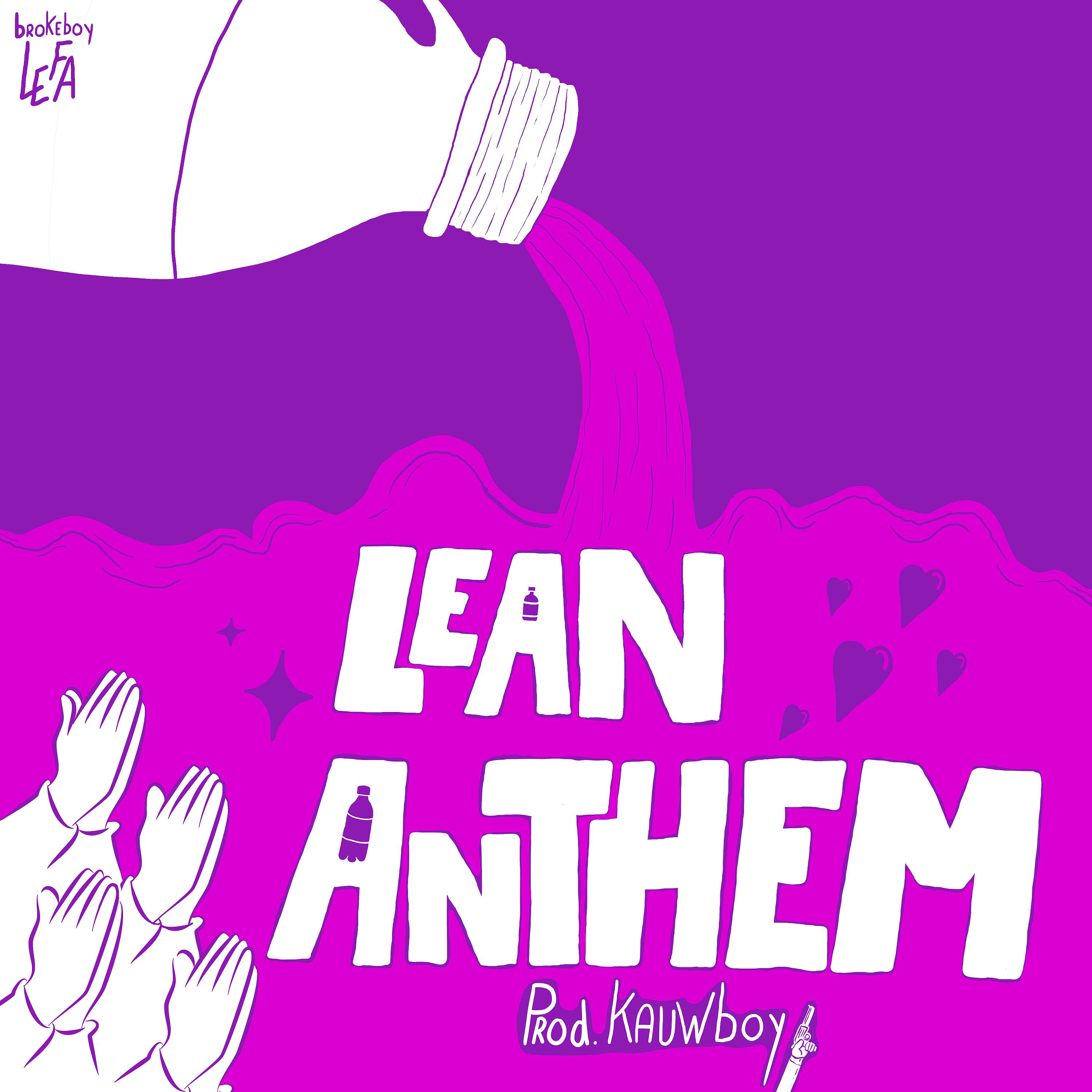 Постер альбома Lean Anthem