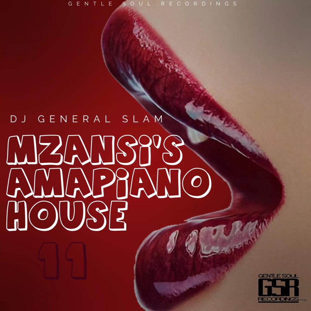 Постер альбома Mzansi's Amapiano House 11