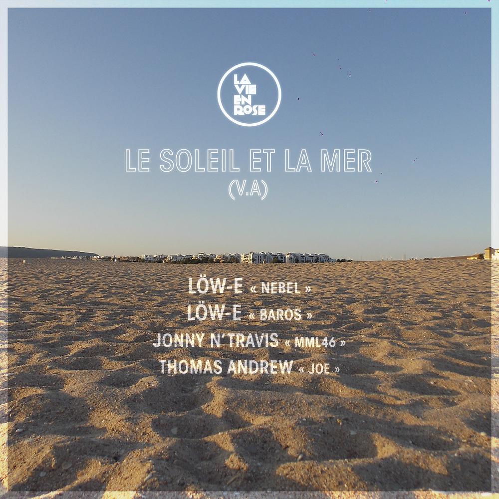 Постер альбома Le Soleil Et La Mer