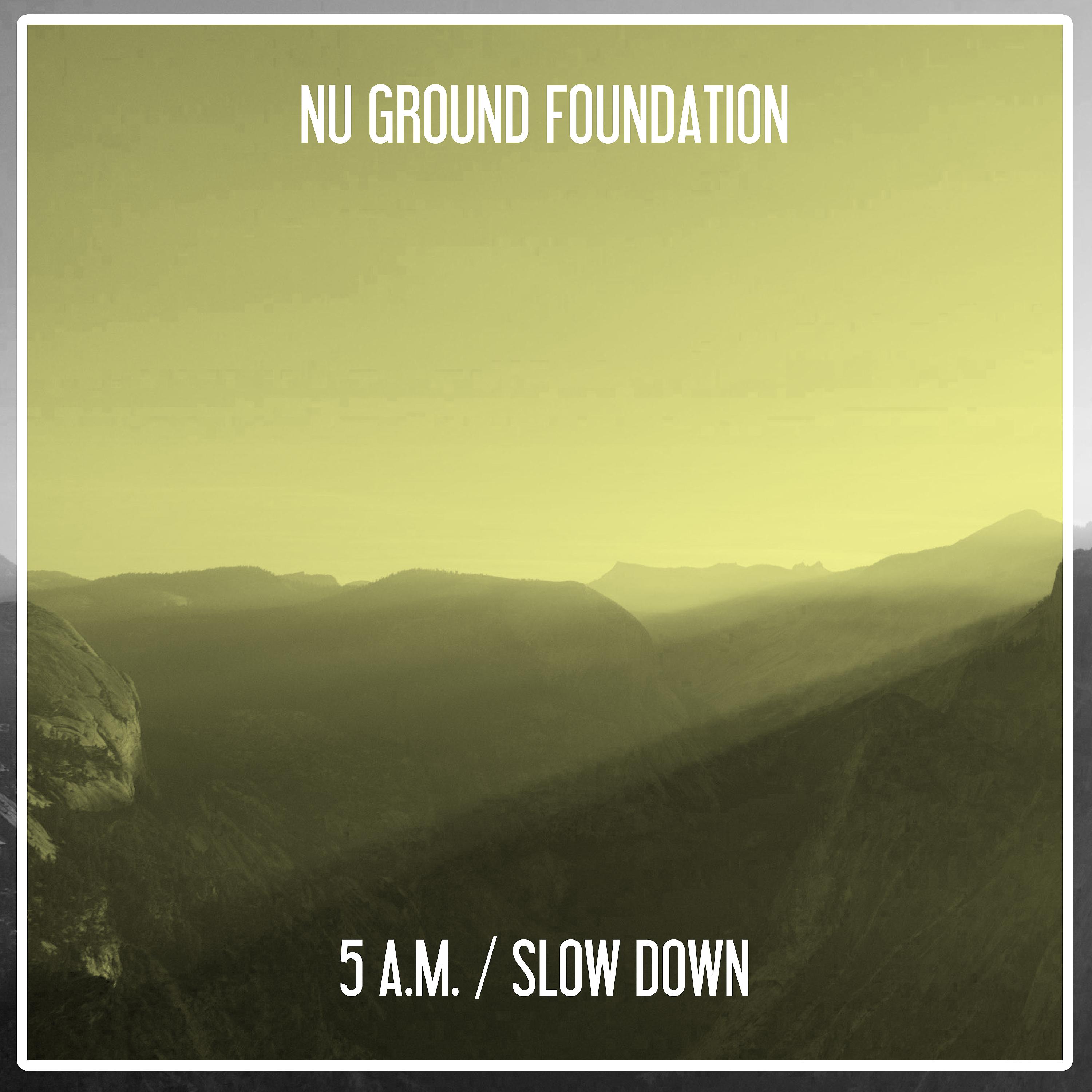 Постер альбома 5 A.m. / Slow Down