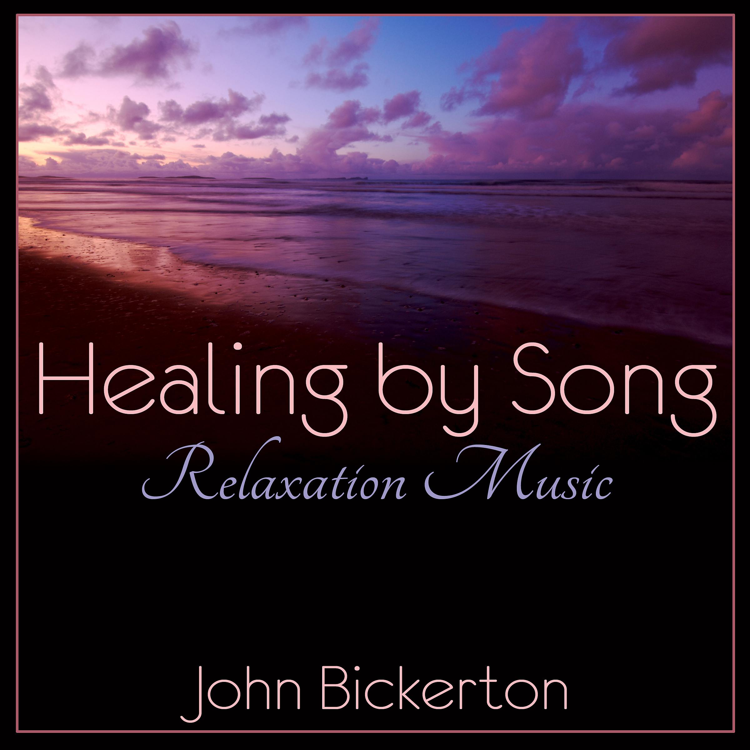 Постер альбома Healing by Song: Relaxation Music