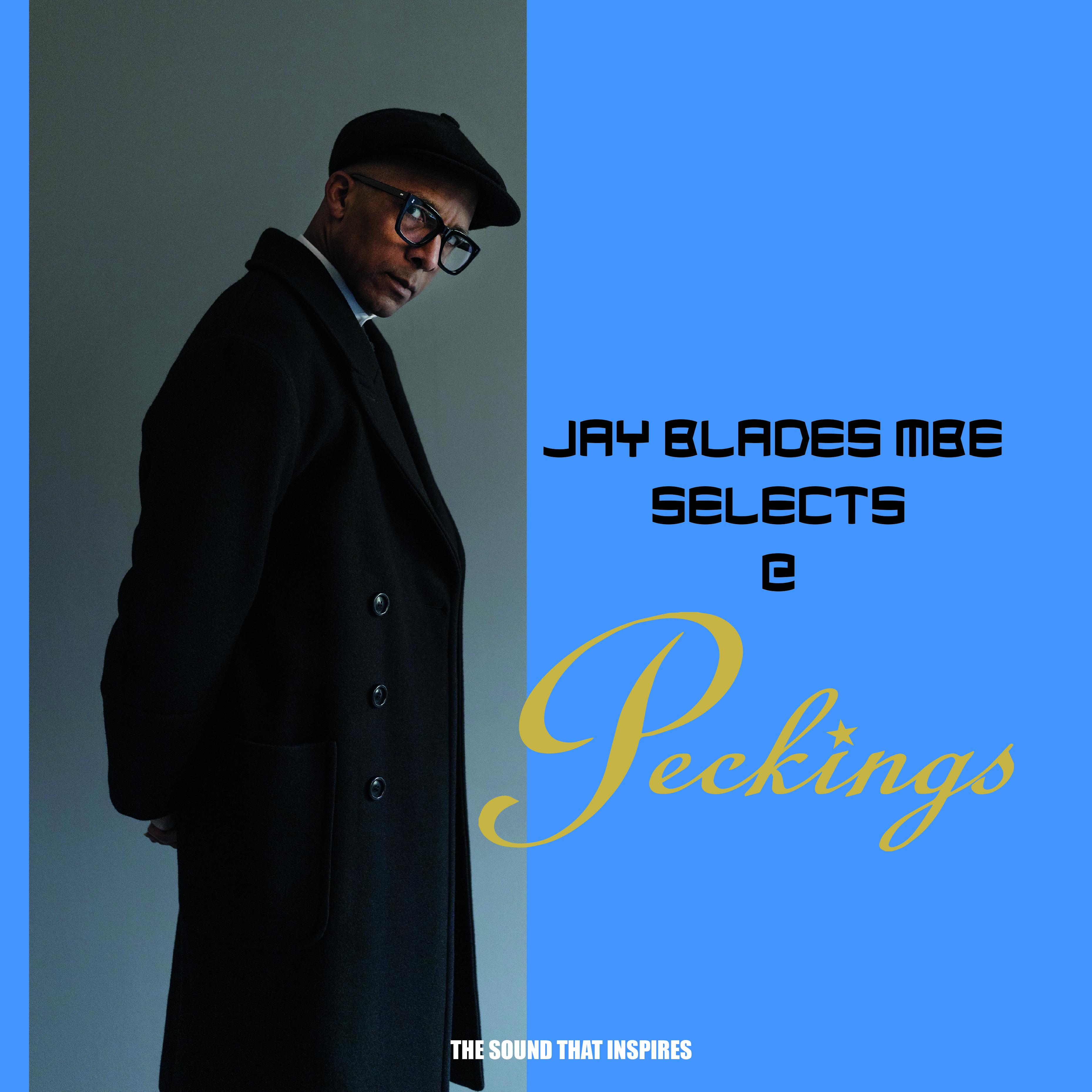 Постер альбома Jay Blades MBE Selects Peckings