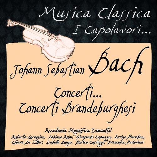 Постер альбома Bach: Concerti... Concerti Brandeburghesi