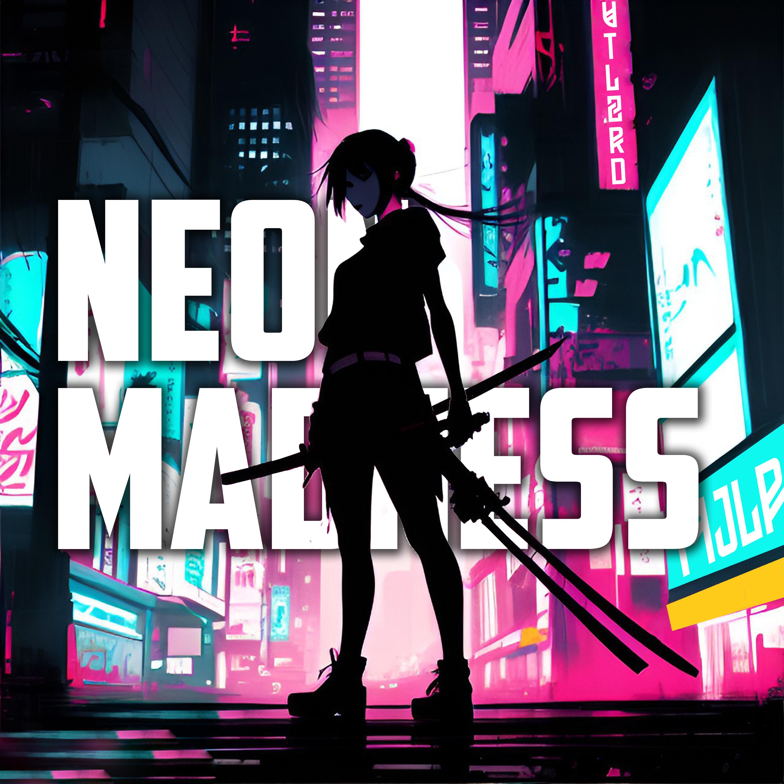 Постер альбома Neon Madness