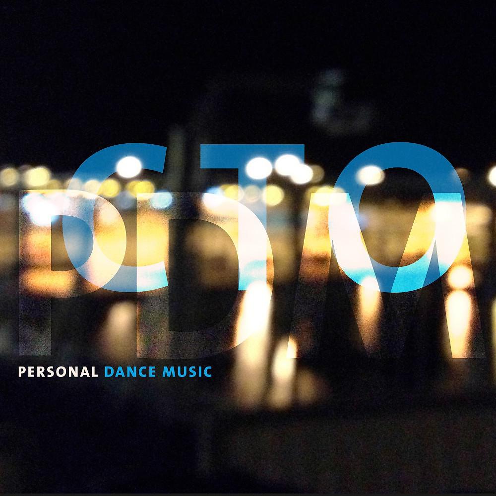 Постер альбома Pdm: Personal Dance Music