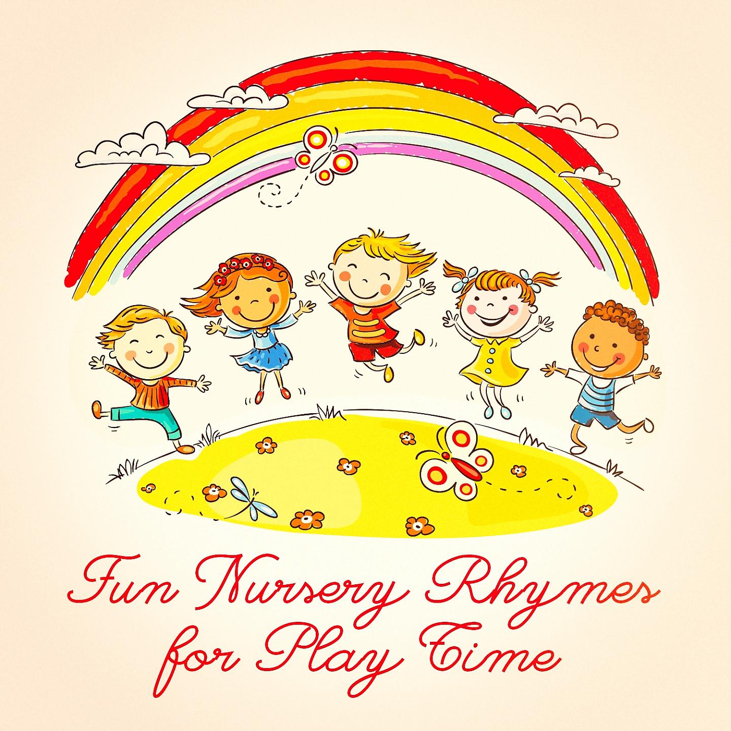 Постер альбома Fun Nursery Rhymes for Play Time