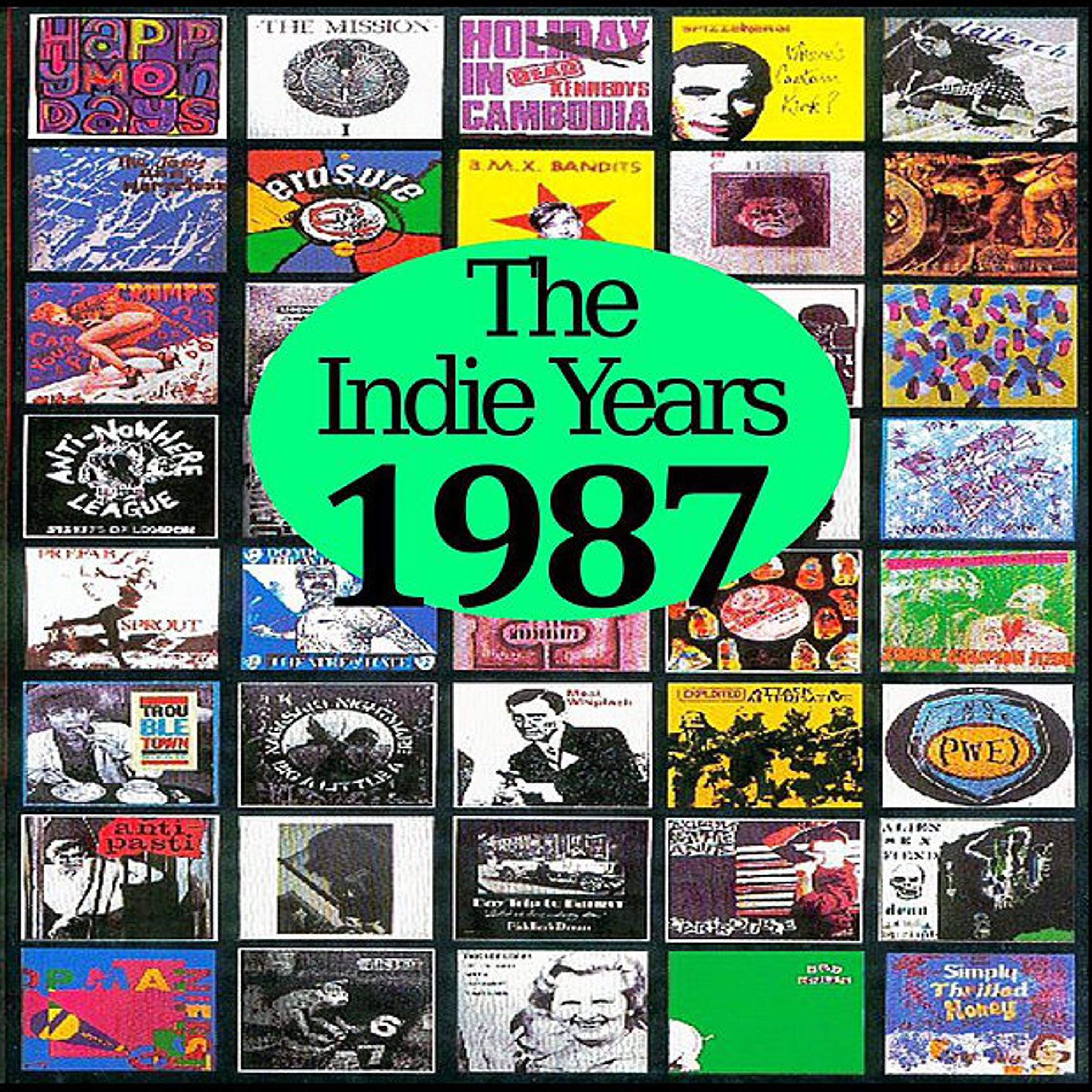 Постер альбома The Indie Years  : 1987