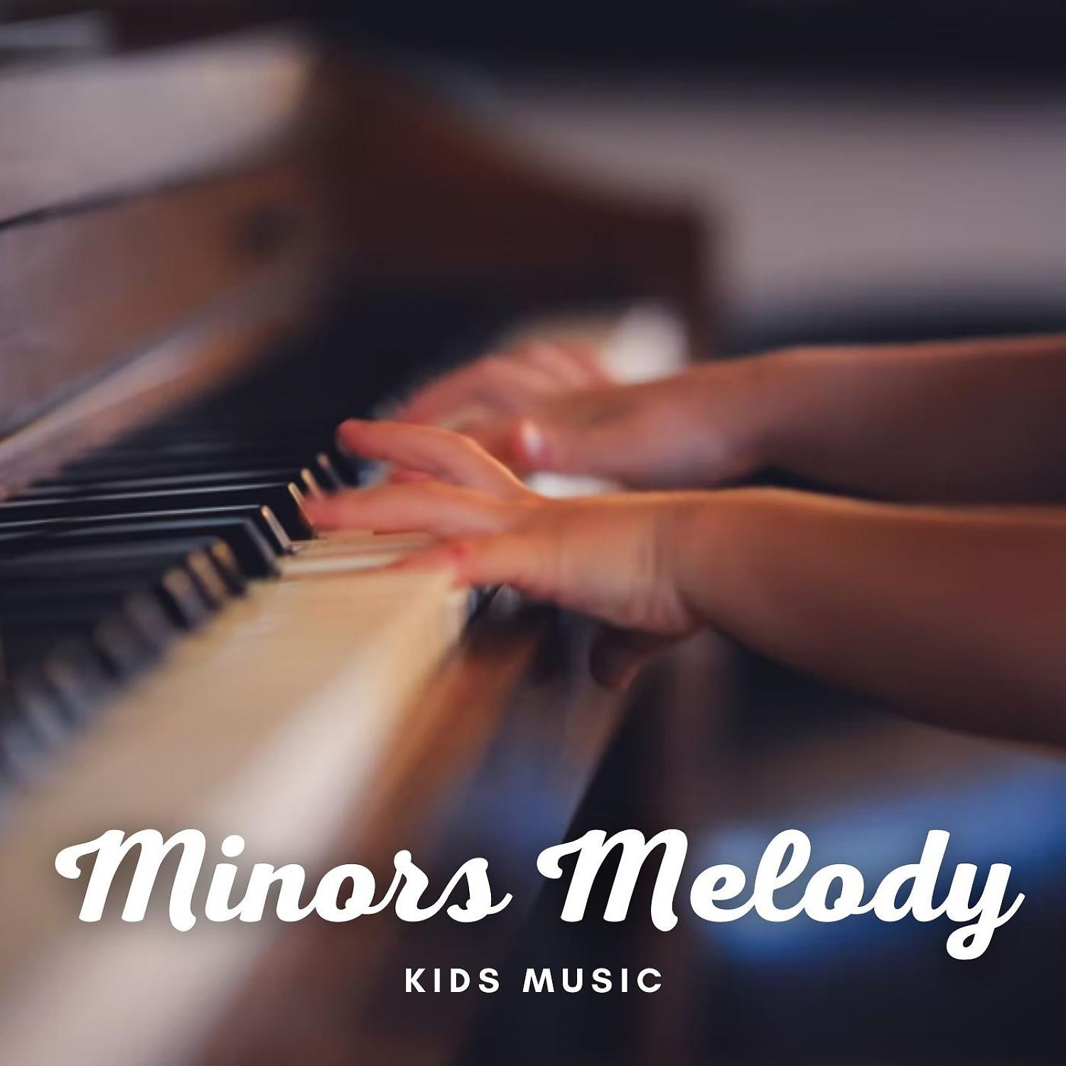 Постер альбома Kids Music: Minors Melody