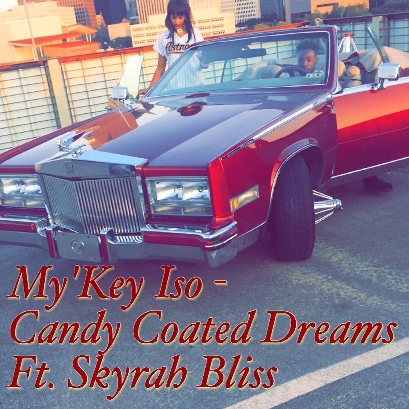 Постер альбома Candy Coated Dreams (feat. Skyrah Bliss)