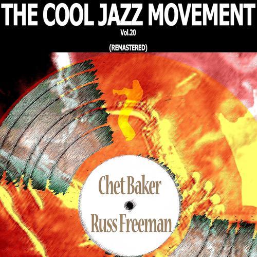 Постер альбома The Cool Jazz Movement, Vol. 20 (Remastered)