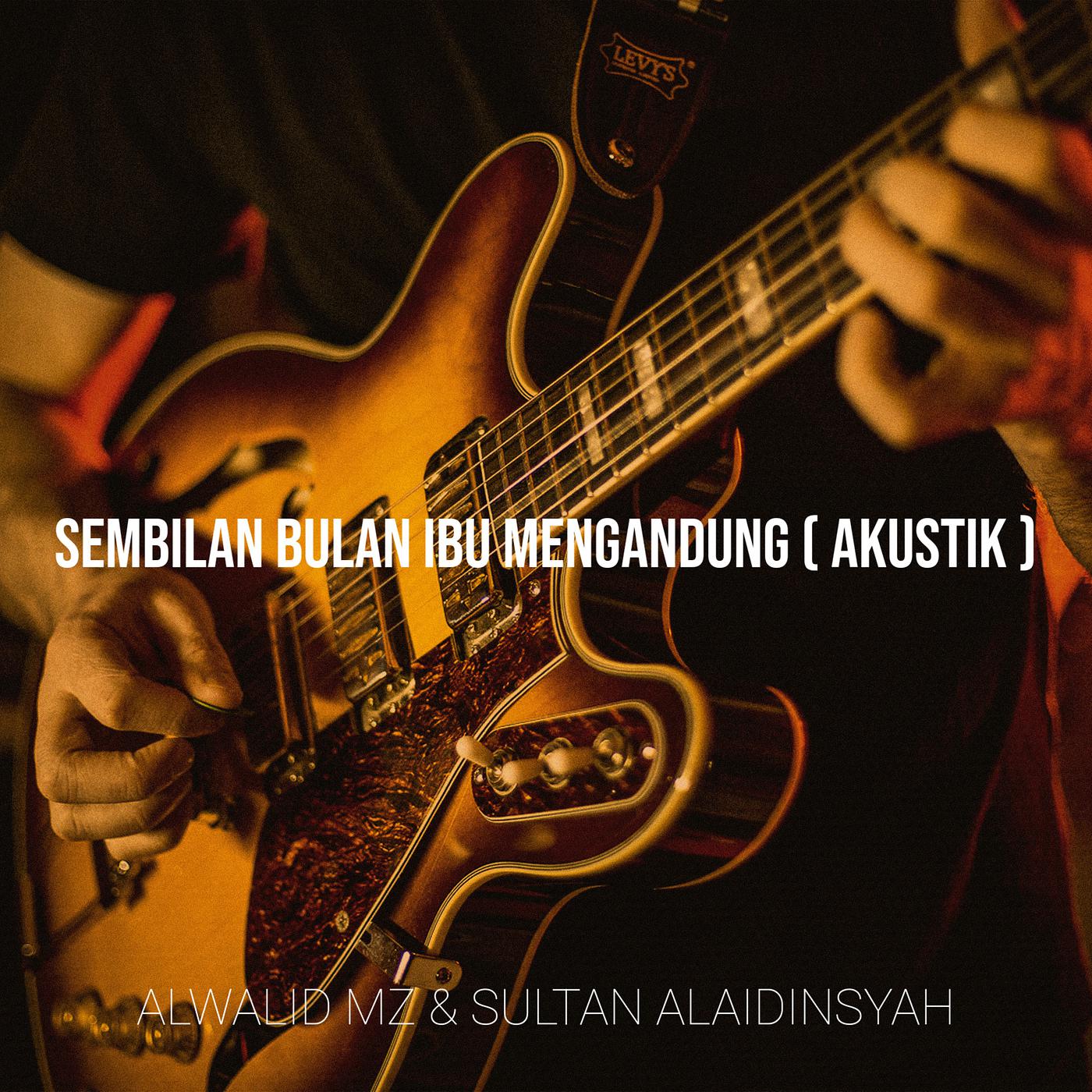 Постер альбома Sembilan Bulan Ibu Mengandung (Akustik)