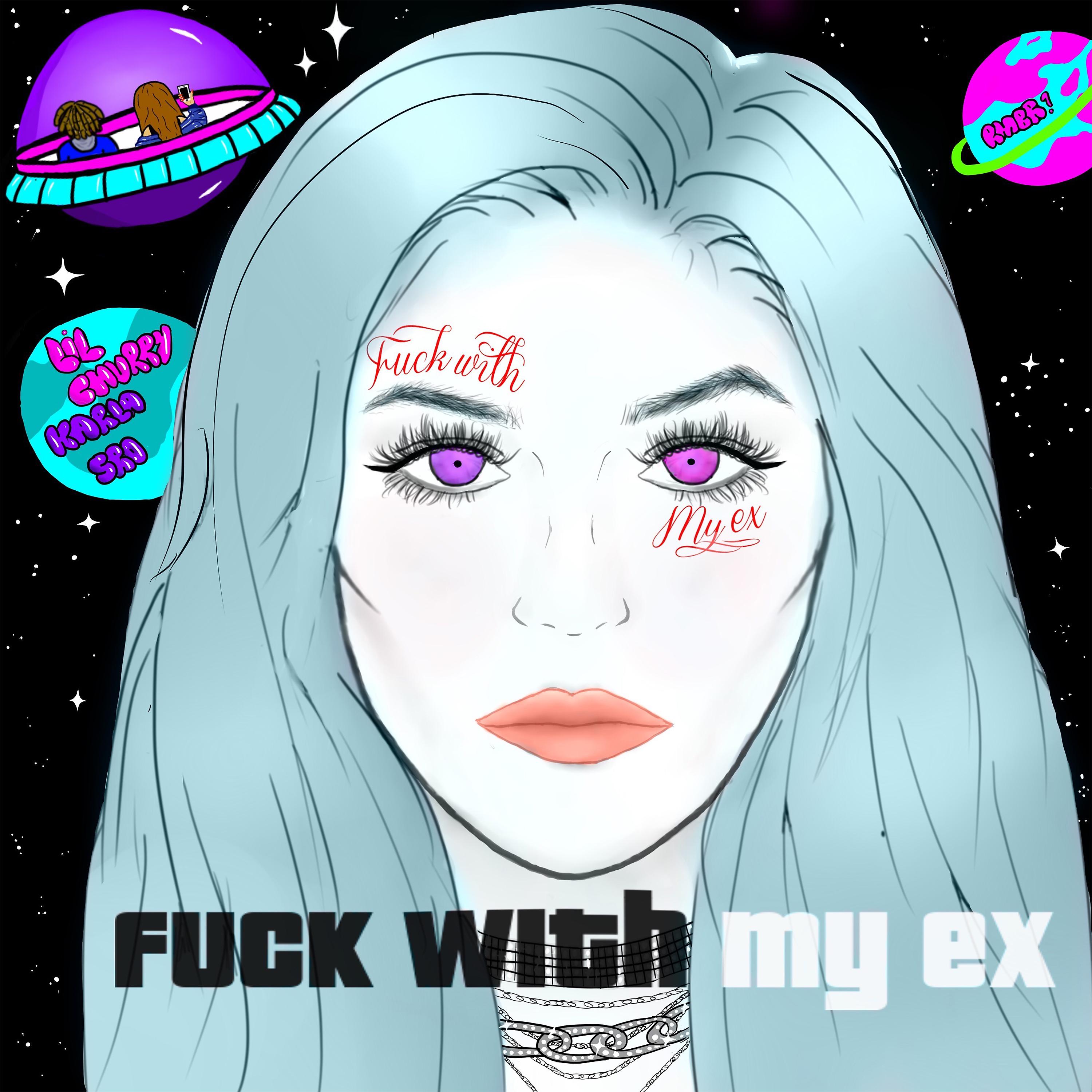 Постер альбома fuck with my ex