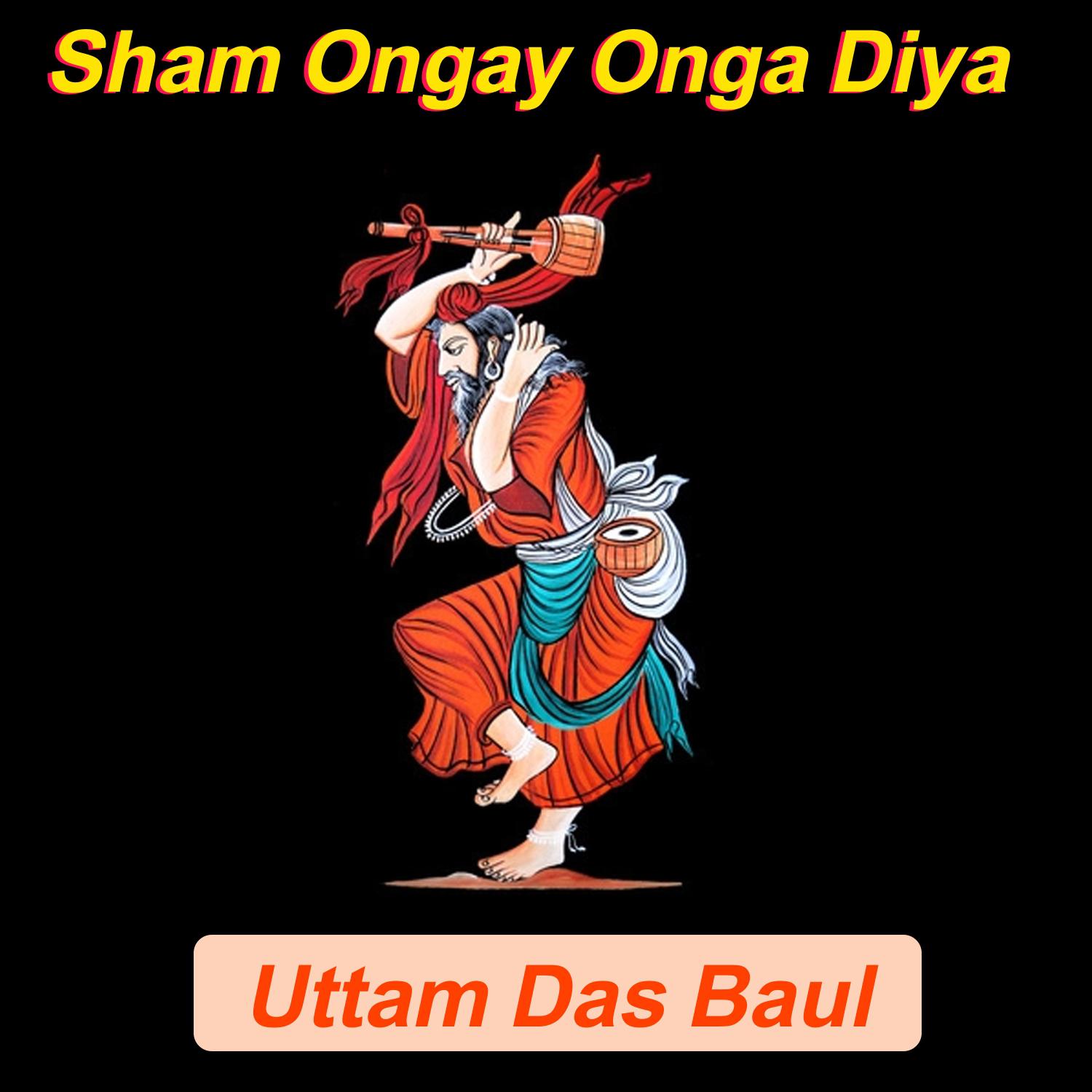 Постер альбома Sham Ongay Onga Diya